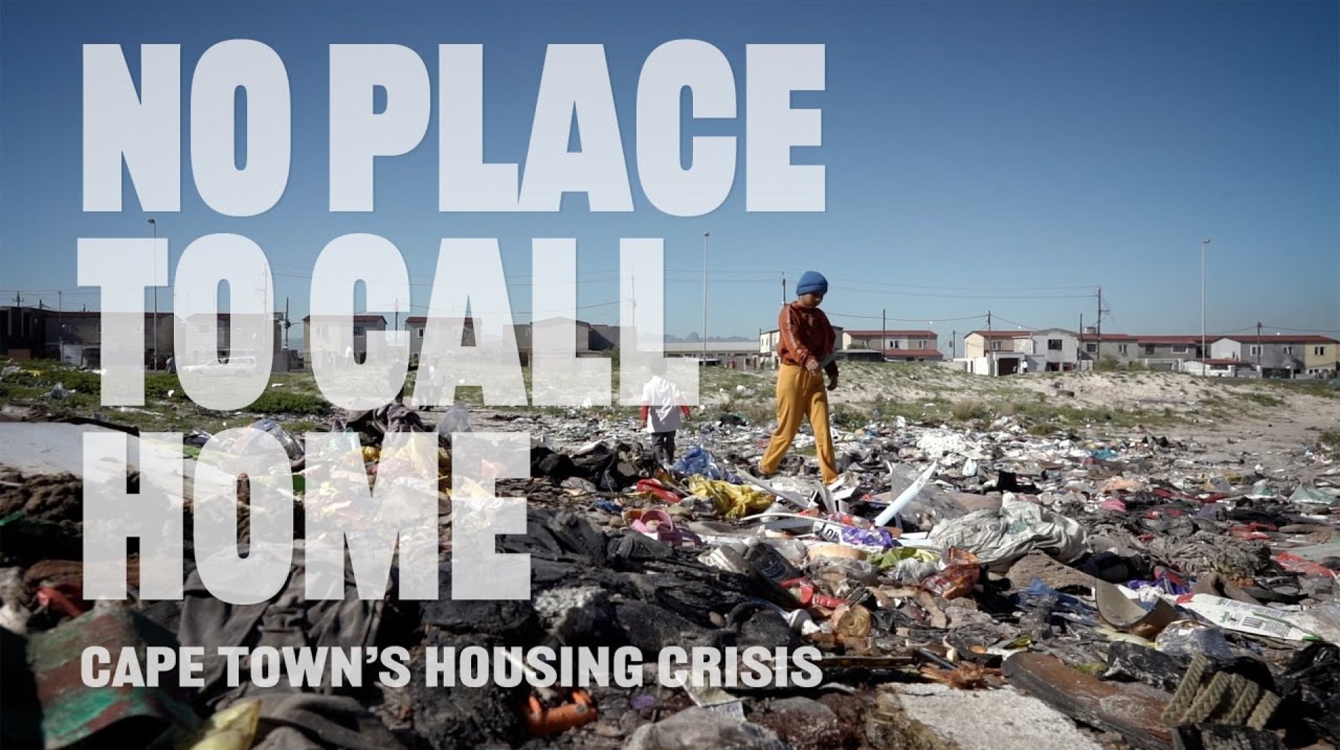 FREE TO WATCH : FULL DOCUMENTARY | No Place to Call Home: Cape Town's housing crisis FREE TO WATCH : FULL DOCUMENTARY | No Place to Call Home: Cape Town's housing crisis