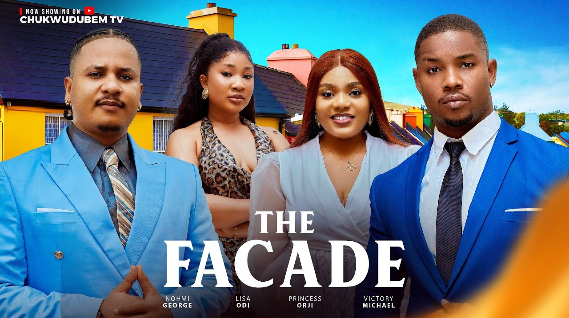 THE FACADE-(New Movie)Victory Micheal, Nohmi George,Princess Orji,Lisa Odi 2025 FULL NIGERIAN MOVIE THE FACADE-(New Movie)Victory Micheal, Nohmi George,Princess Orji,Lisa Odi 2025 FULL NIGERIAN MOVIE
