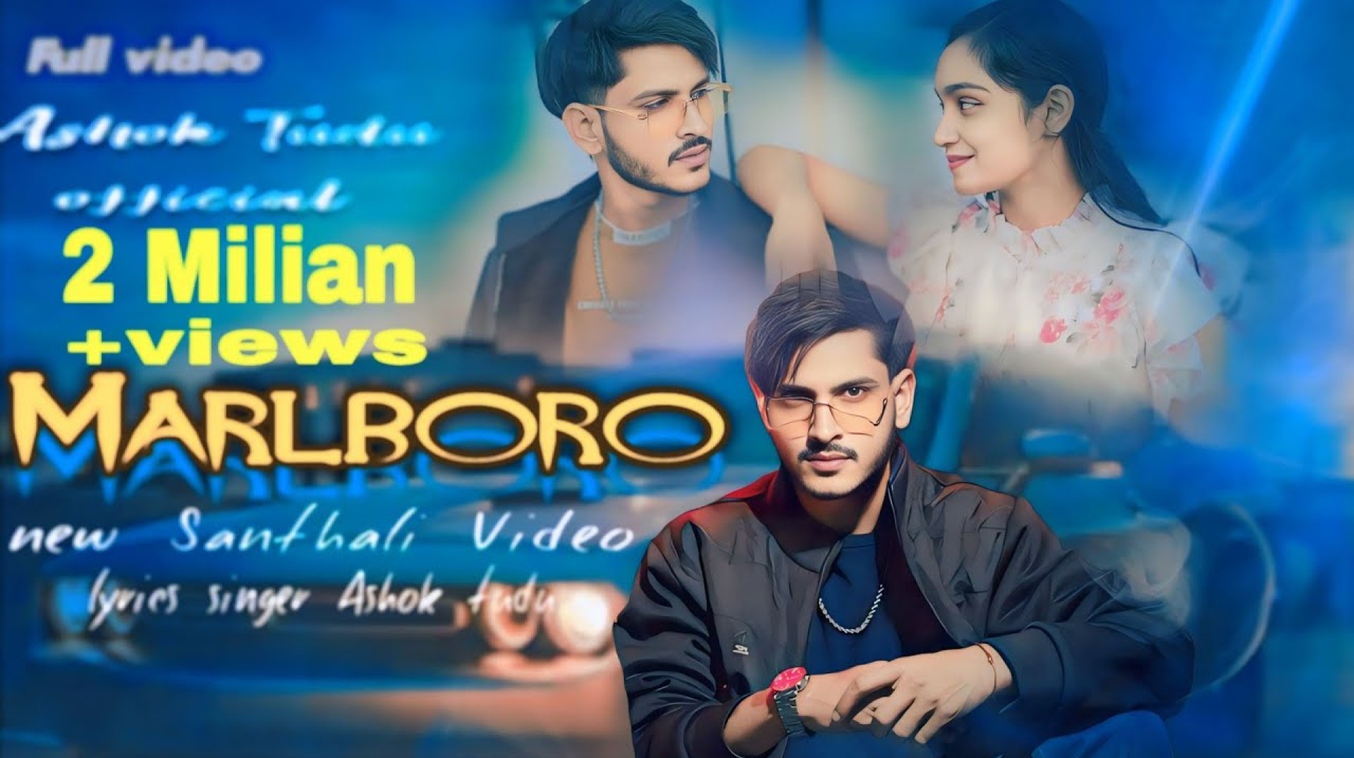 Marlboro New Santhali Video Ashok Tudu & Sardha 2024-25 Marlboro New Santhali Video Ashok Tudu & Sardha 2024-25