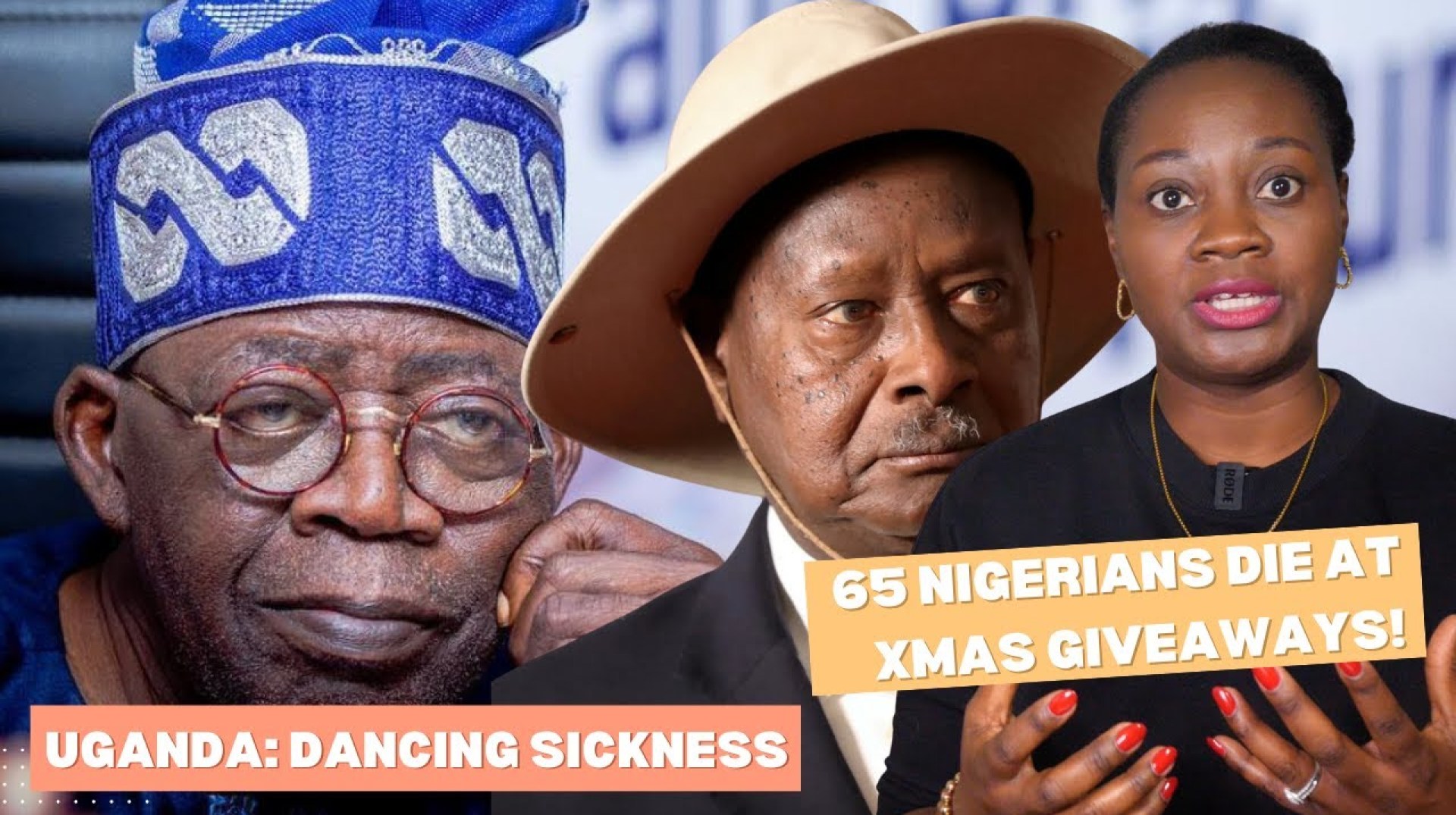 65 Nigerians Die At Christmas Giveaways; Uganda Dancing Sickness 65 Nigerians Die At Christmas Giveaways; Uganda Dancing Sickness