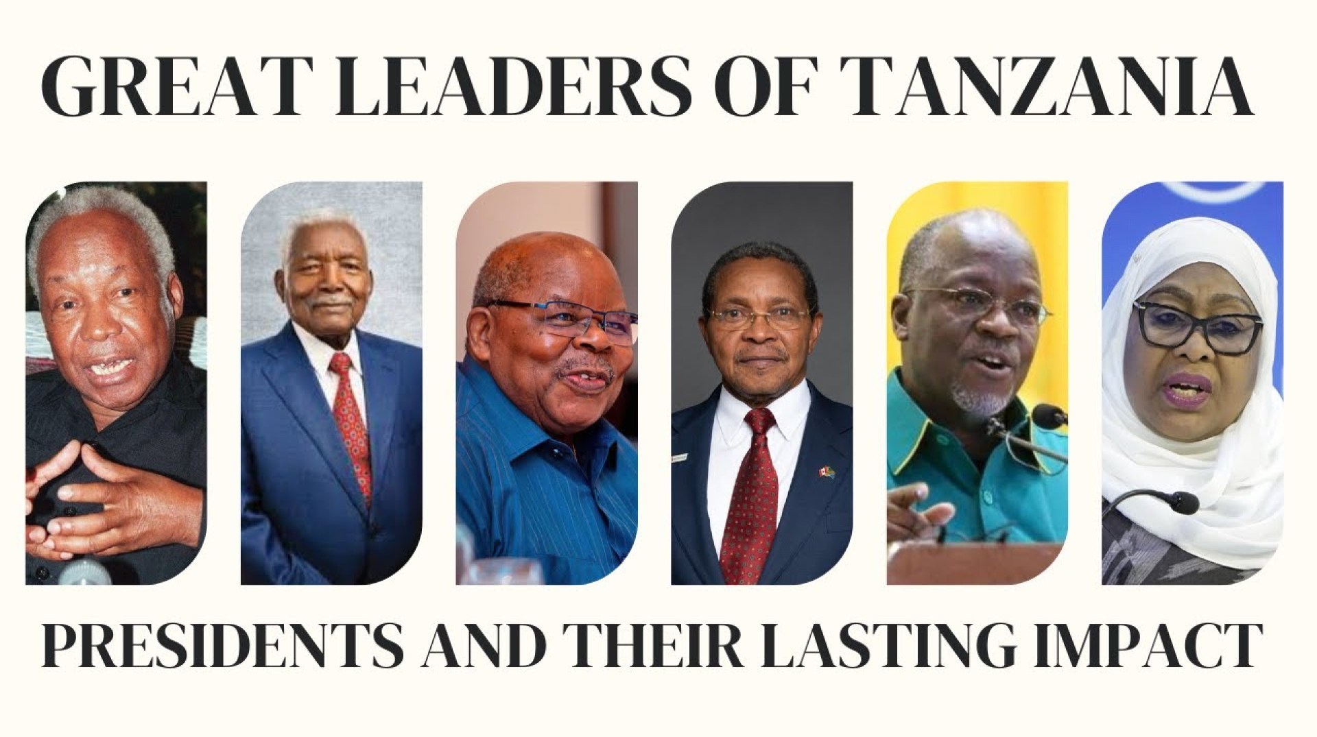Tanzania’s Leaders: Achievements of All Presidents Unveiled Tanzania’s Leaders: Achievements of All Presidents Unveiled