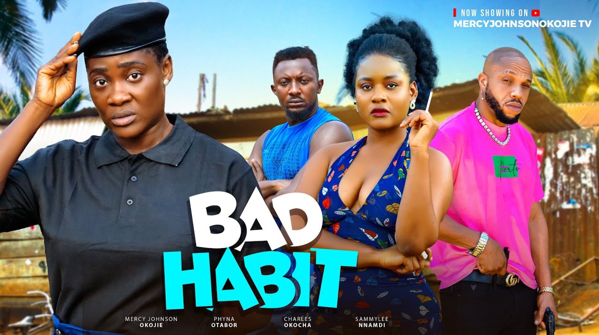 BAD HABIT (THE MOVIE) MERCY JOHNSON CHARLES OKOCHA SAMMYLEE NNAMDI -2024 NIGERIA NOLLYWOOD MOVIE BAD HABIT (THE MOVIE) MERCY JOHNSON CHARLES OKOCHA SAMMYLEE NNAMDI -2024 NIGERIA NOLLYWOOD MOVIE