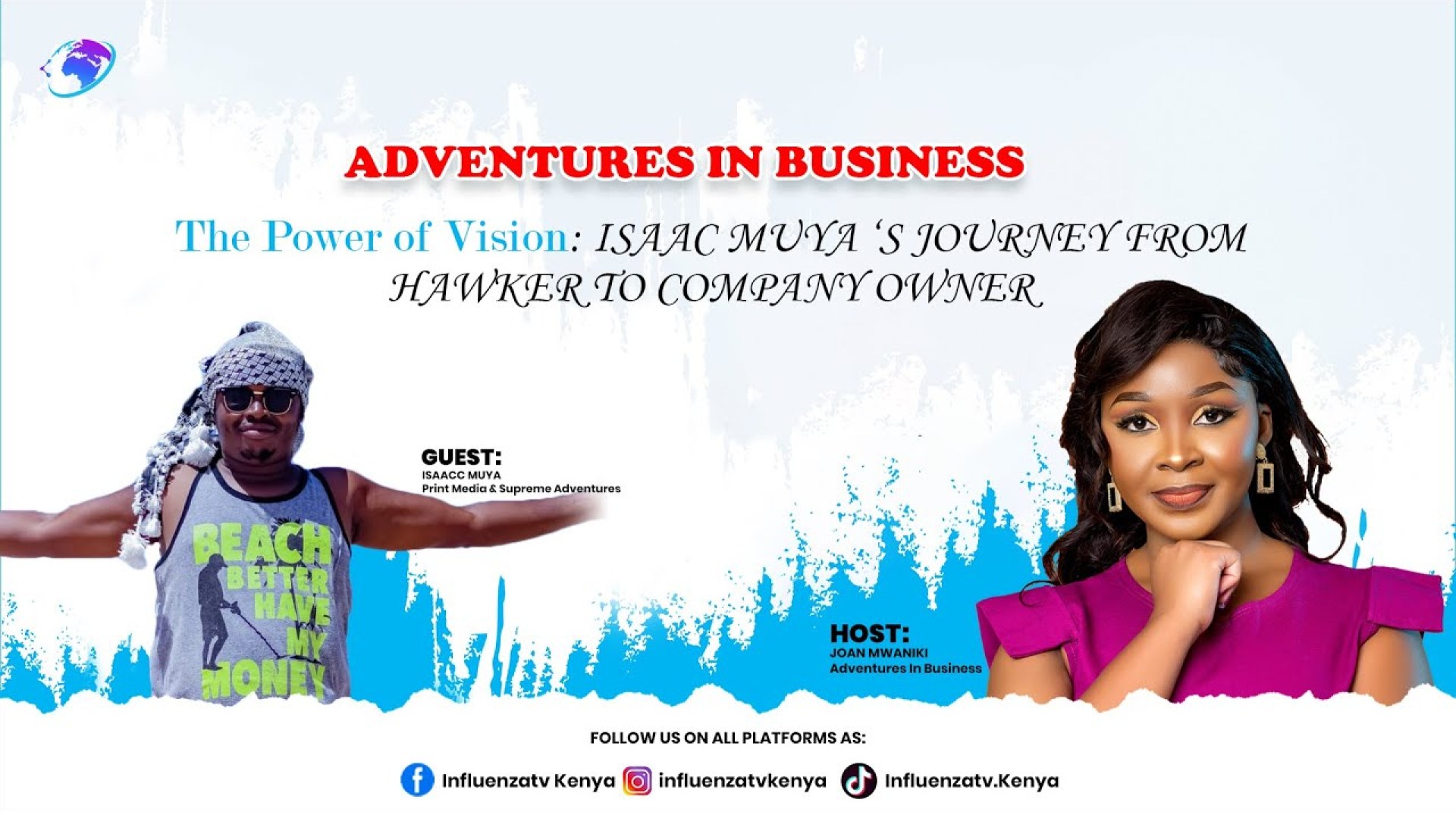 ISAAC MUYA : From Hawker to Team Leader to Founding Companies ISAAC MUYA : From Hawker to Team Leader to Founding Companies