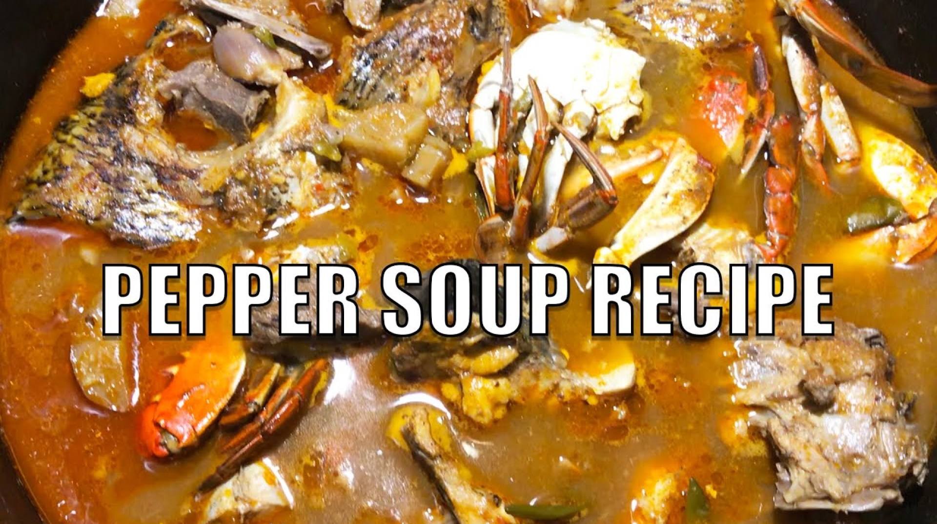 African Food | Pepper Soup Recipe | Liberian Spicy Pepper Soup African Food | Pepper Soup Recipe | Liberian Spicy Pepper Soup