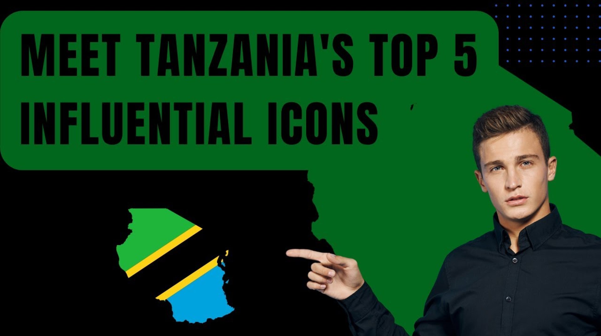 Meet Tanzania's Top 5 Influential Icons You Need to Know! Meet Tanzania's Top 5 Influential Icons You Need to Know!