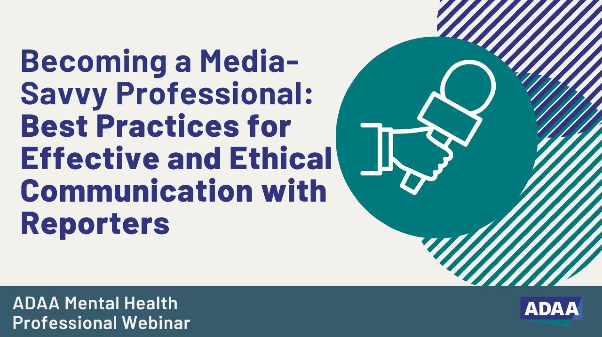 Becoming a Media Savvy Professional: | Mental Health Professional Webinar Becoming a Media Savvy Professional: | Mental Health Professional Webinar