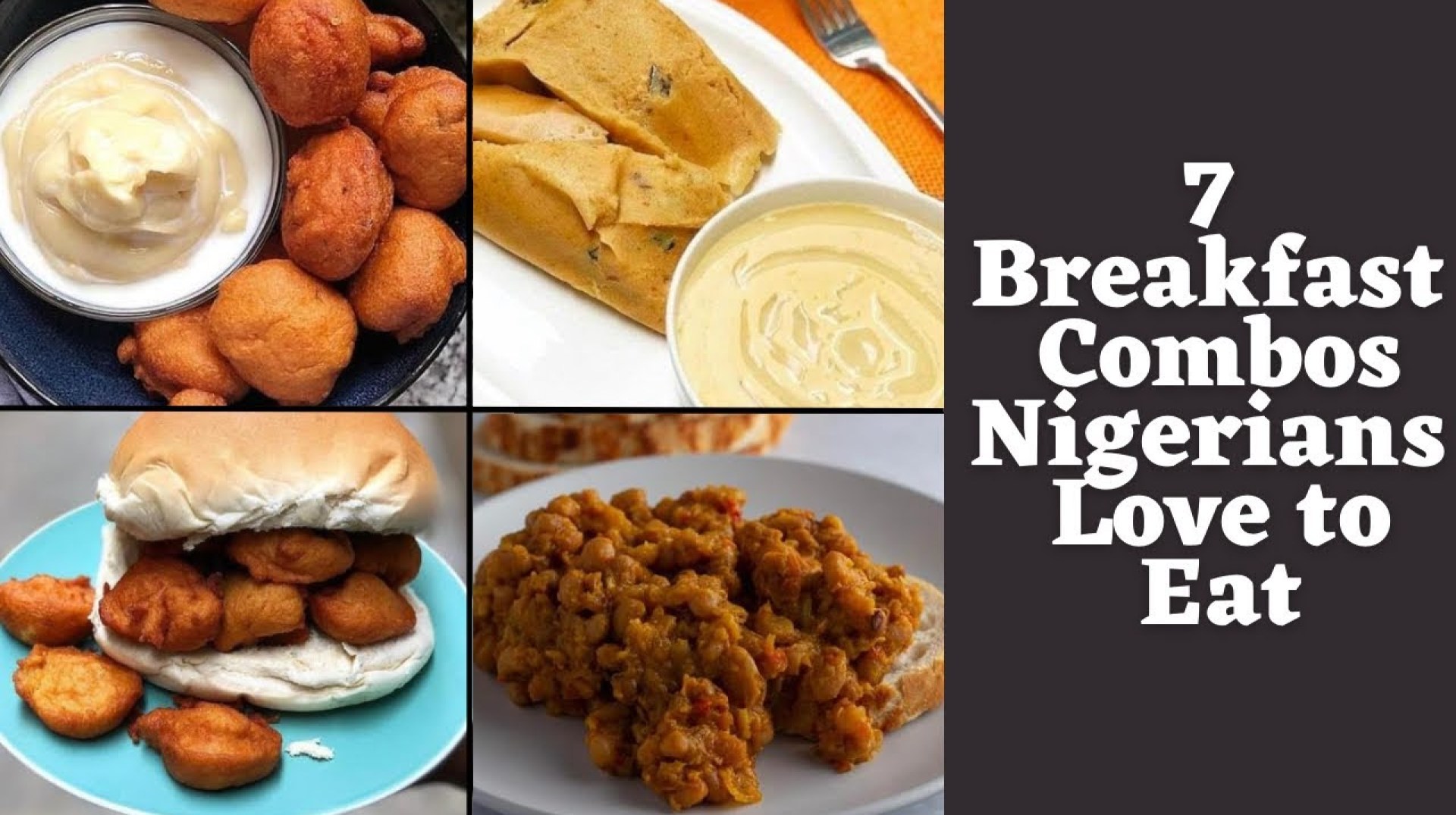 7 Popular Breakfast Combos Loved by Nigerians | Nigerian Breakfast Ideas 7 Popular Breakfast Combos Loved by Nigerians | Nigerian Breakfast Ideas