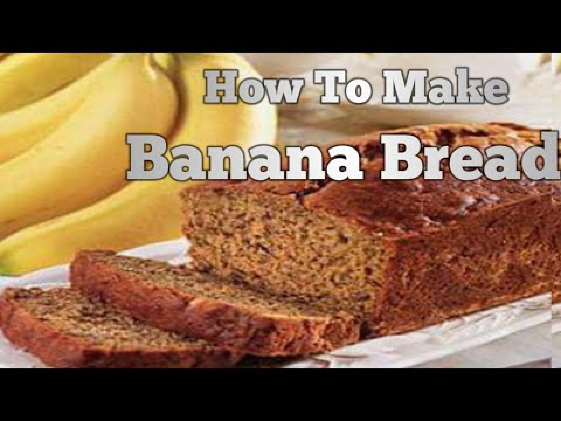How to make Banana Bread Gambian Recipe How to make Banana Bread Gambian Recipe