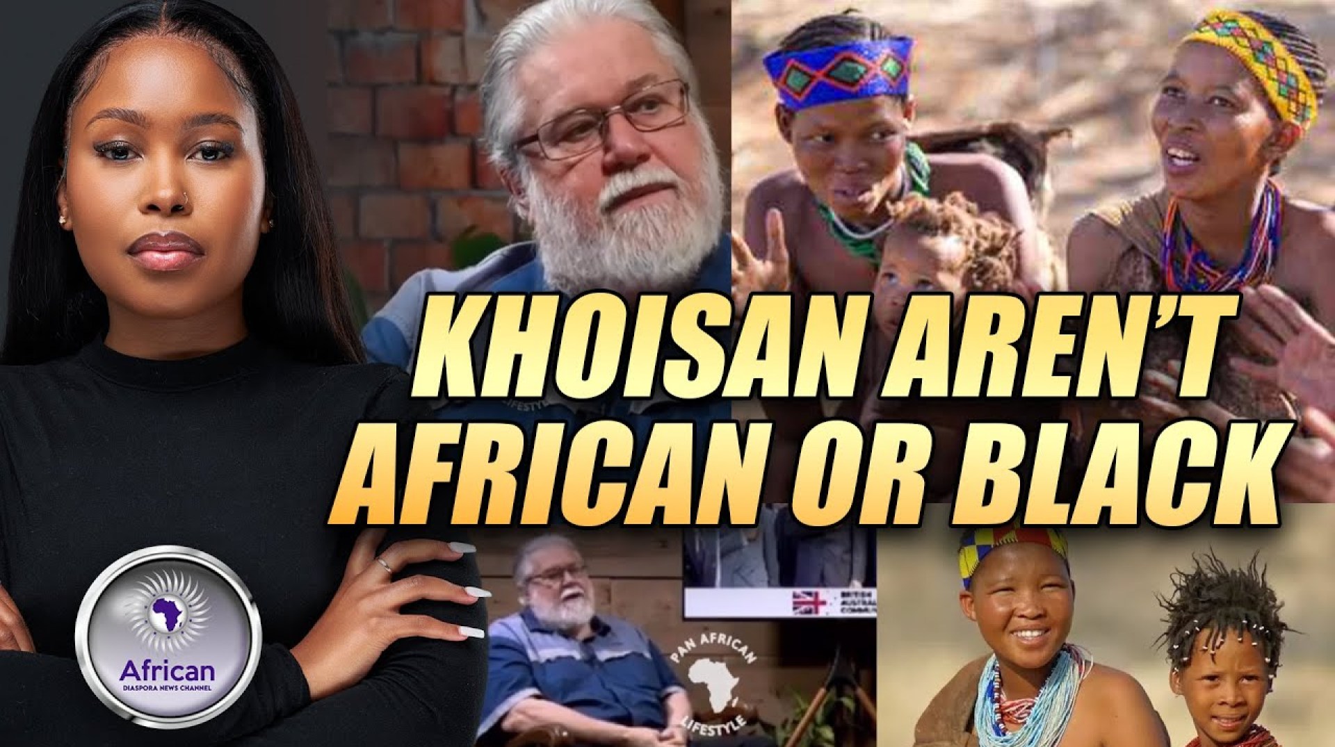 British-Australian Podcaster Believes Khoisan People Aren’t African Or Black British-Australian Podcaster Believes Khoisan People Aren’t African Or Black