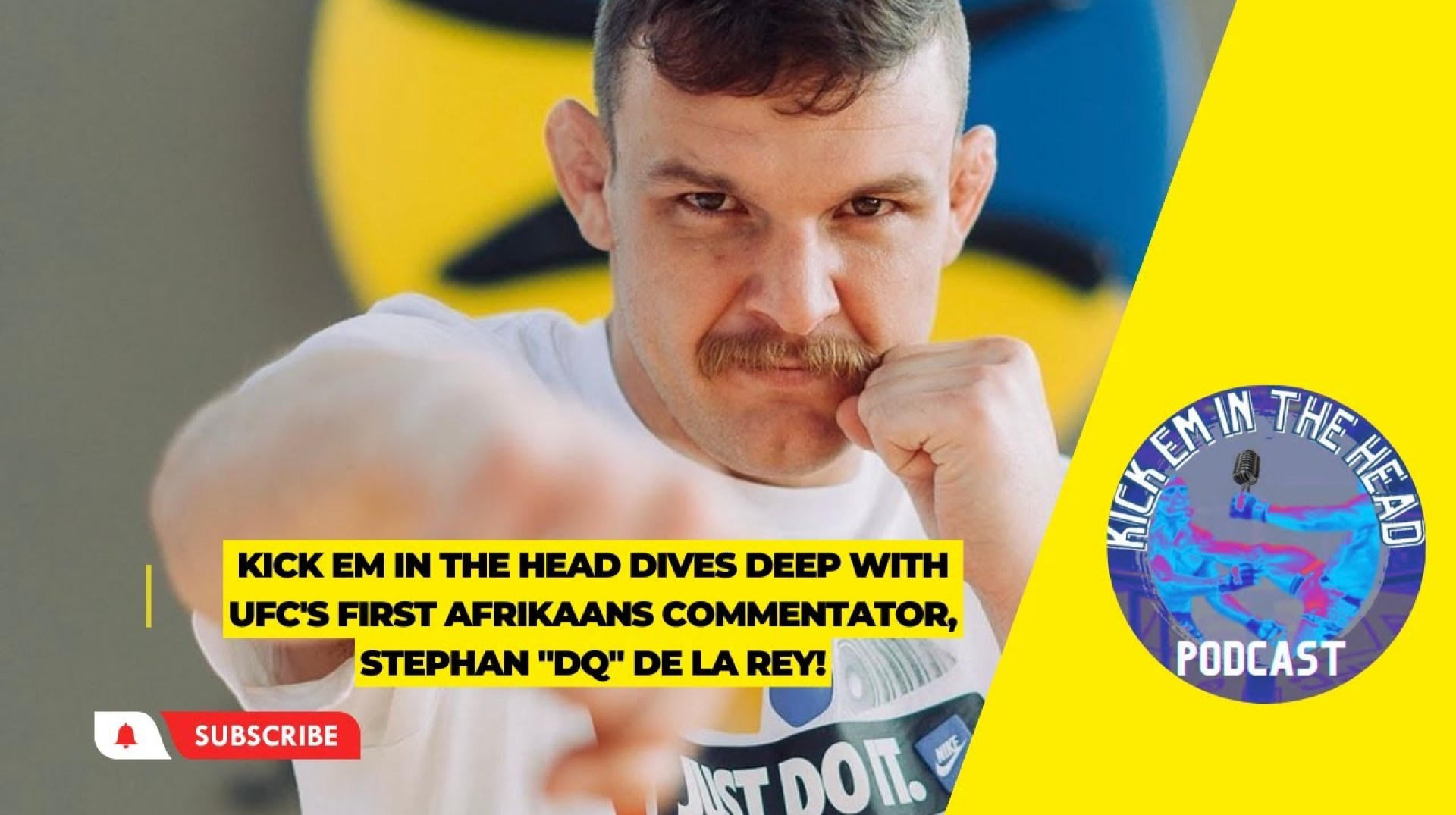 Kick Em In The Head dives deep with UFC's first Afrikaans commentator, Stephan “DQ” De La Rey! Kick Em In The Head dives deep with UFC's first Afrikaans commentator, Stephan “DQ” De La Rey!