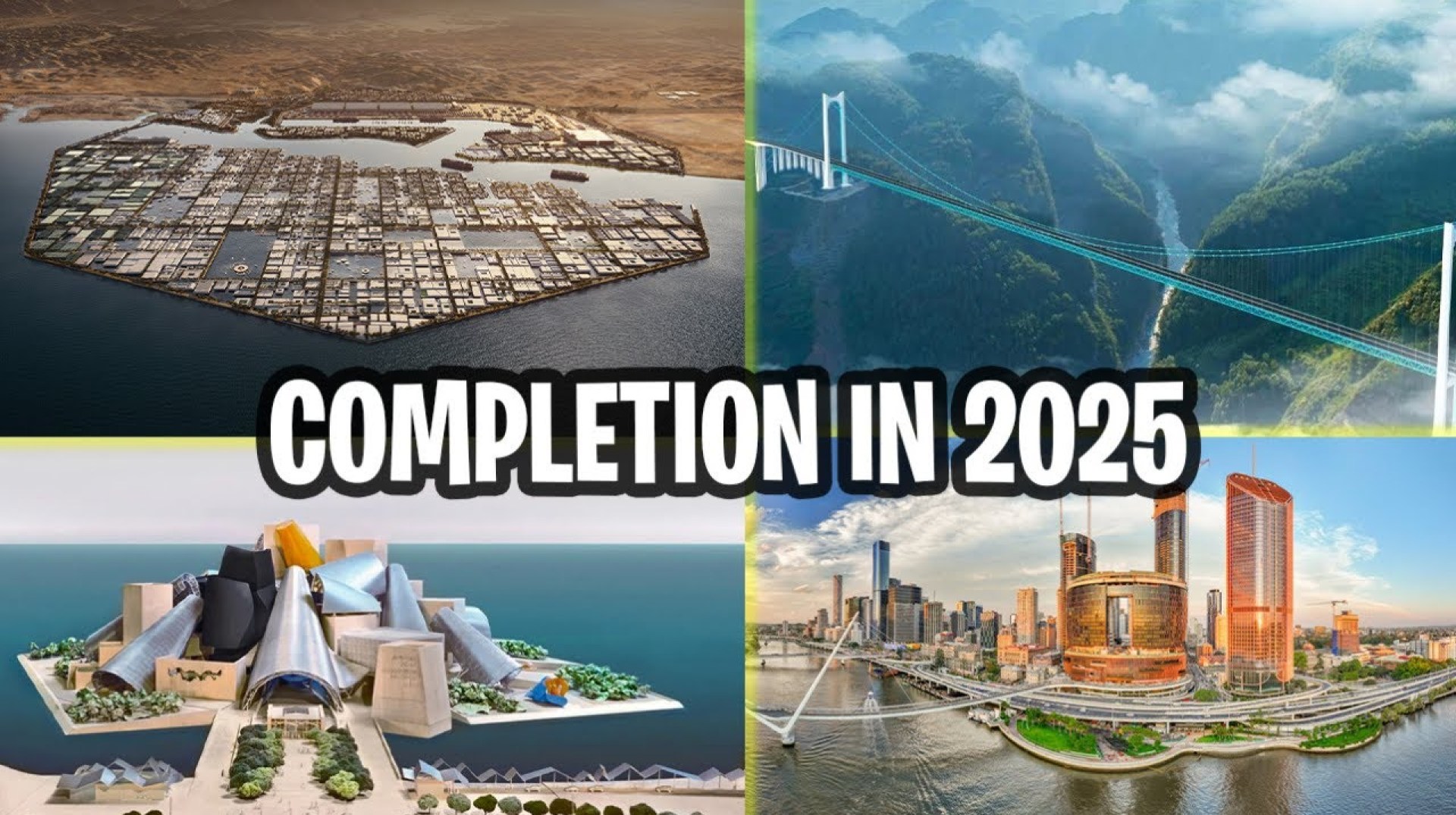 Top 10 Game-Changing Megaprojects Finishing in 2025 Top 10 Game-Changing Megaprojects Finishing in 2025