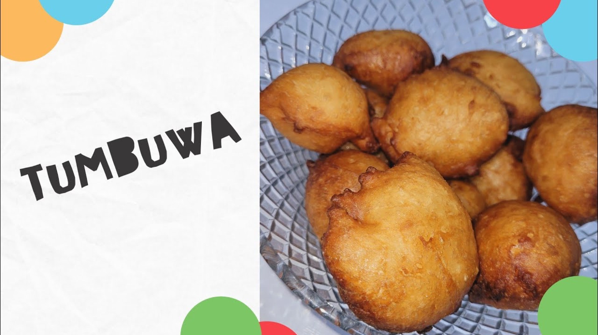 Tumbuwa (Zambian donuts) Tumbuwa (Zambian donuts)