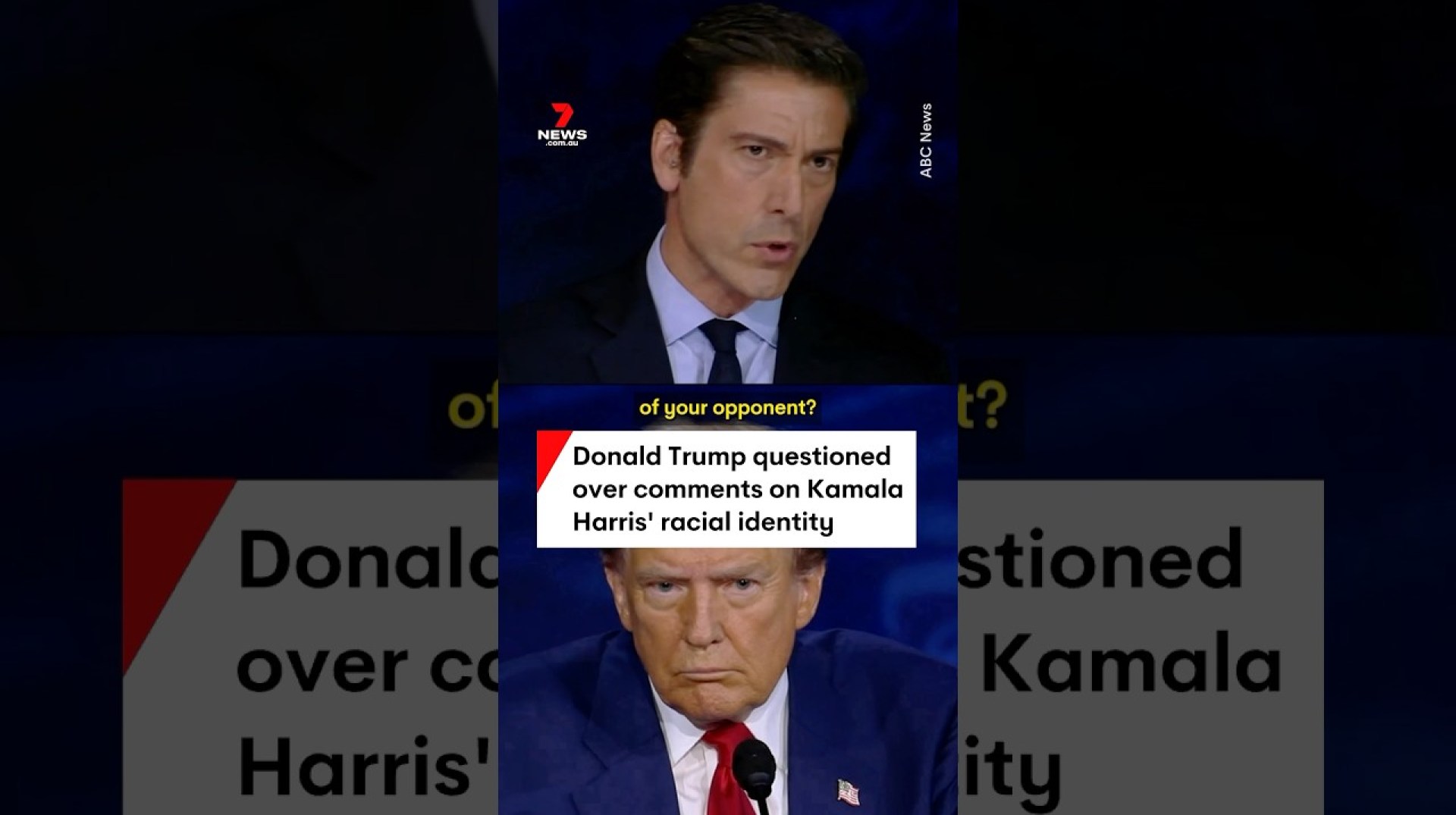 Donald Trump questioned over comments on Kamala Harris’ racial identity Donald Trump questioned over comments on Kamala Harris’ racial identity