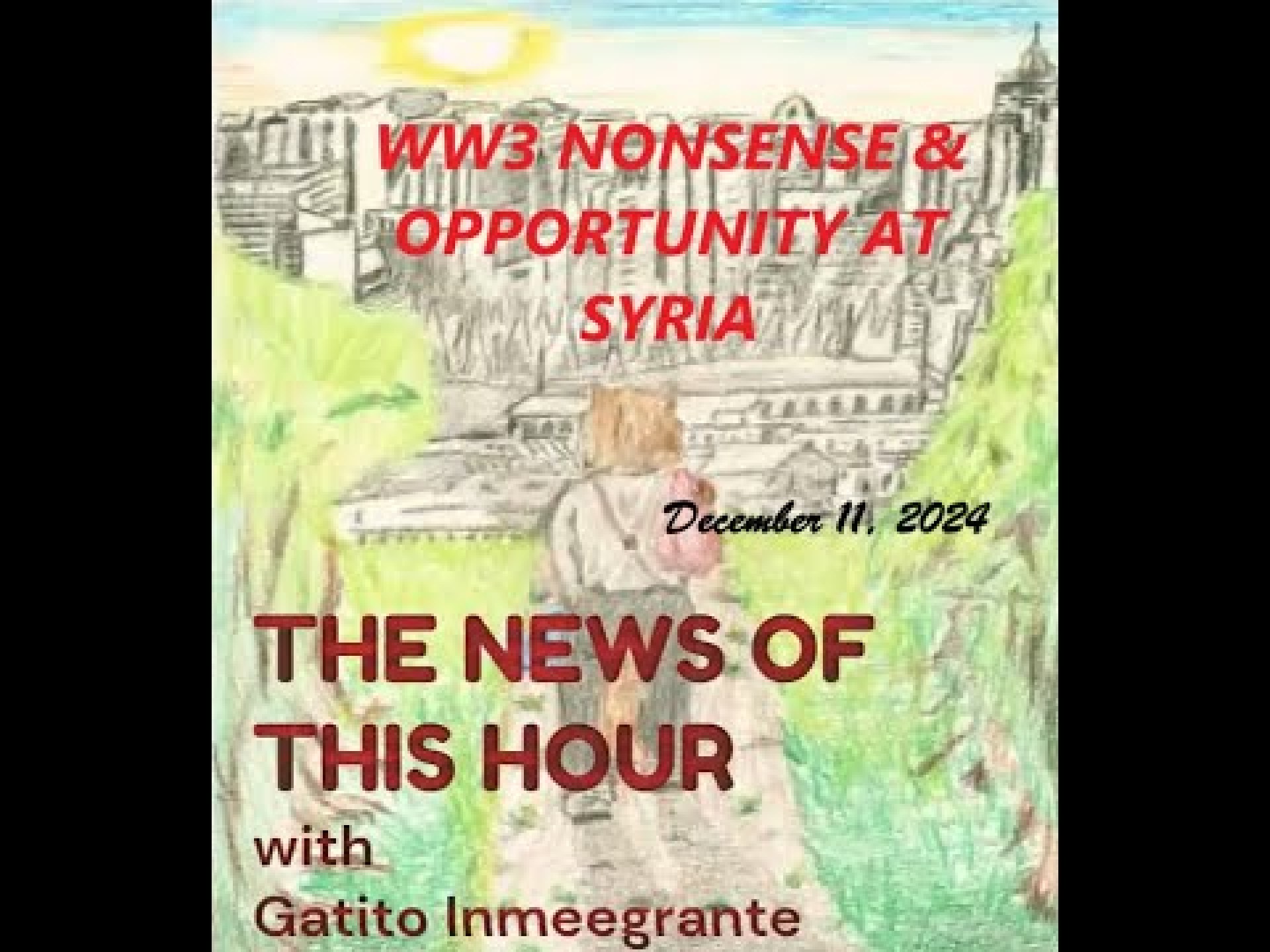 WW3 NONSENSE, OPPORTUNITY at SYRIA & our FAKE NEWSCAST WW3 NONSENSE, OPPORTUNITY at SYRIA & our FAKE NEWSCAST