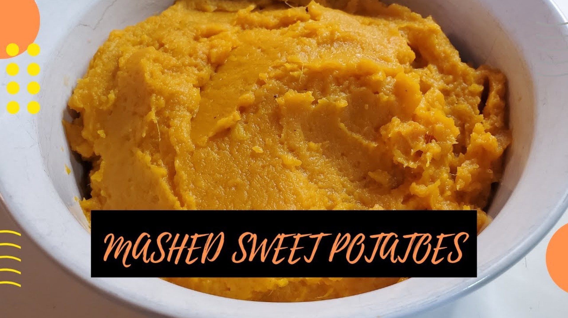 Mashed Sweet Potatoes | Quick and Easy Mashed Sweet Potatoes | Quick and Easy