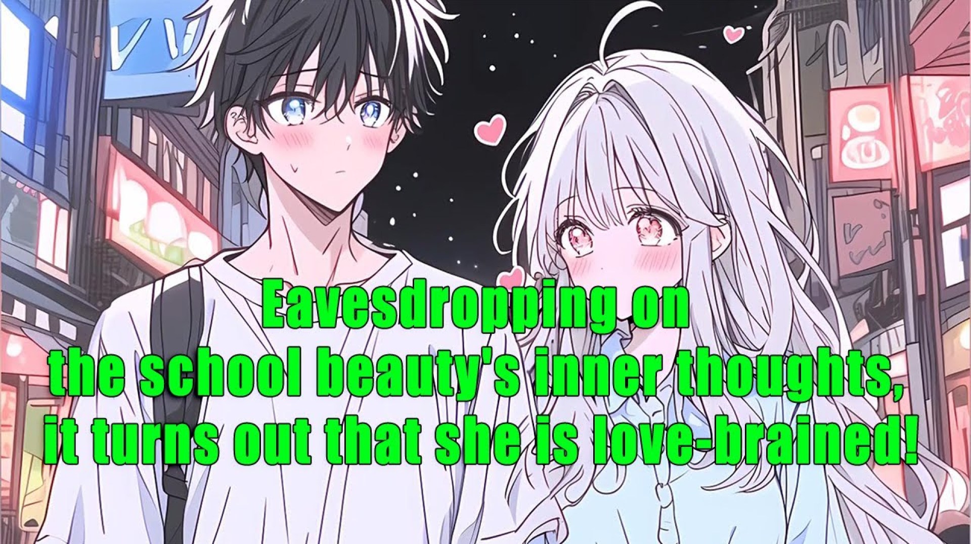 Eavesdropping on the school beauty's inner thoughts, it turns out that she is love-brained! Eavesdropping on the school beauty's inner thoughts, it turns out that she is love-brained!