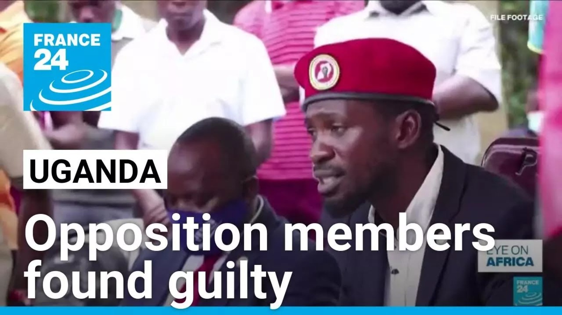 In Uganda, opposition members found guilty • FRANCE 24 English In Uganda, opposition members found guilty • FRANCE 24 English