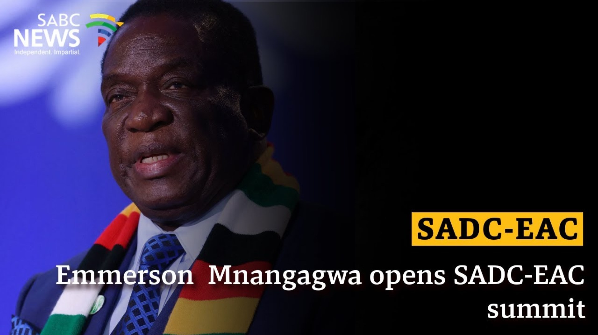 Emmerson Mnangagwa opens SADC-EAC summit Emmerson Mnangagwa opens SADC-EAC summit