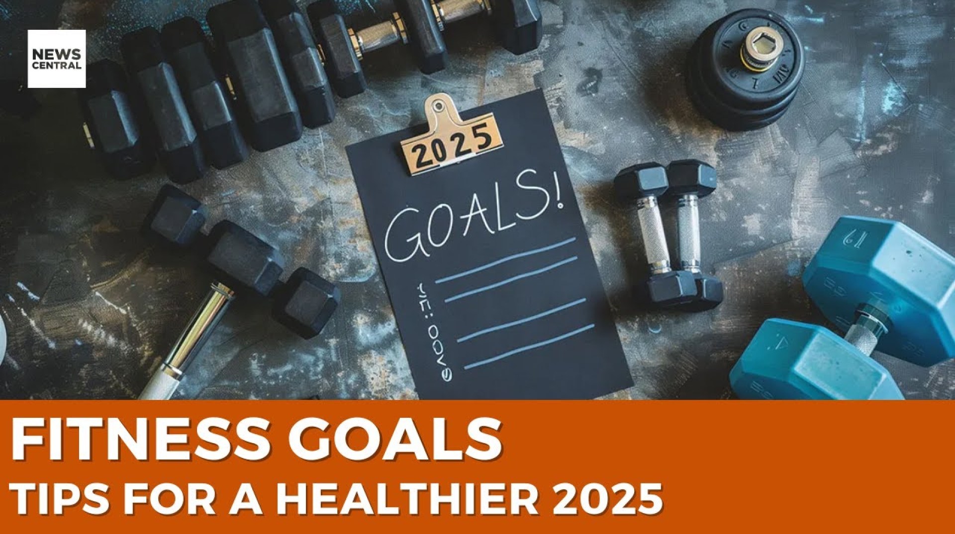 Fitness Goals: Expert Tips for a Healthier 2025 Fitness Goals: Expert Tips for a Healthier 2025