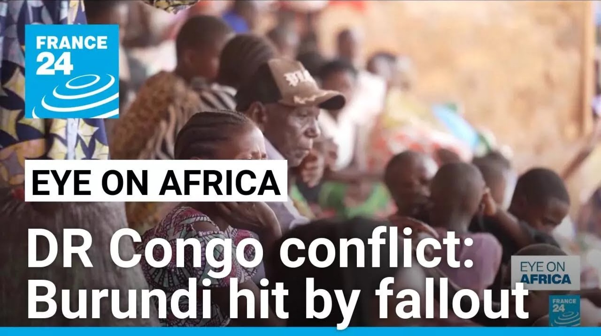 Fighting in DR Congo: Tens of thousands seek refuge in neighbouring Burundi • FRANCE 24 English Fighting in DR Congo: Tens of thousands seek refuge in neighbouring Burundi • FRANCE 24 English