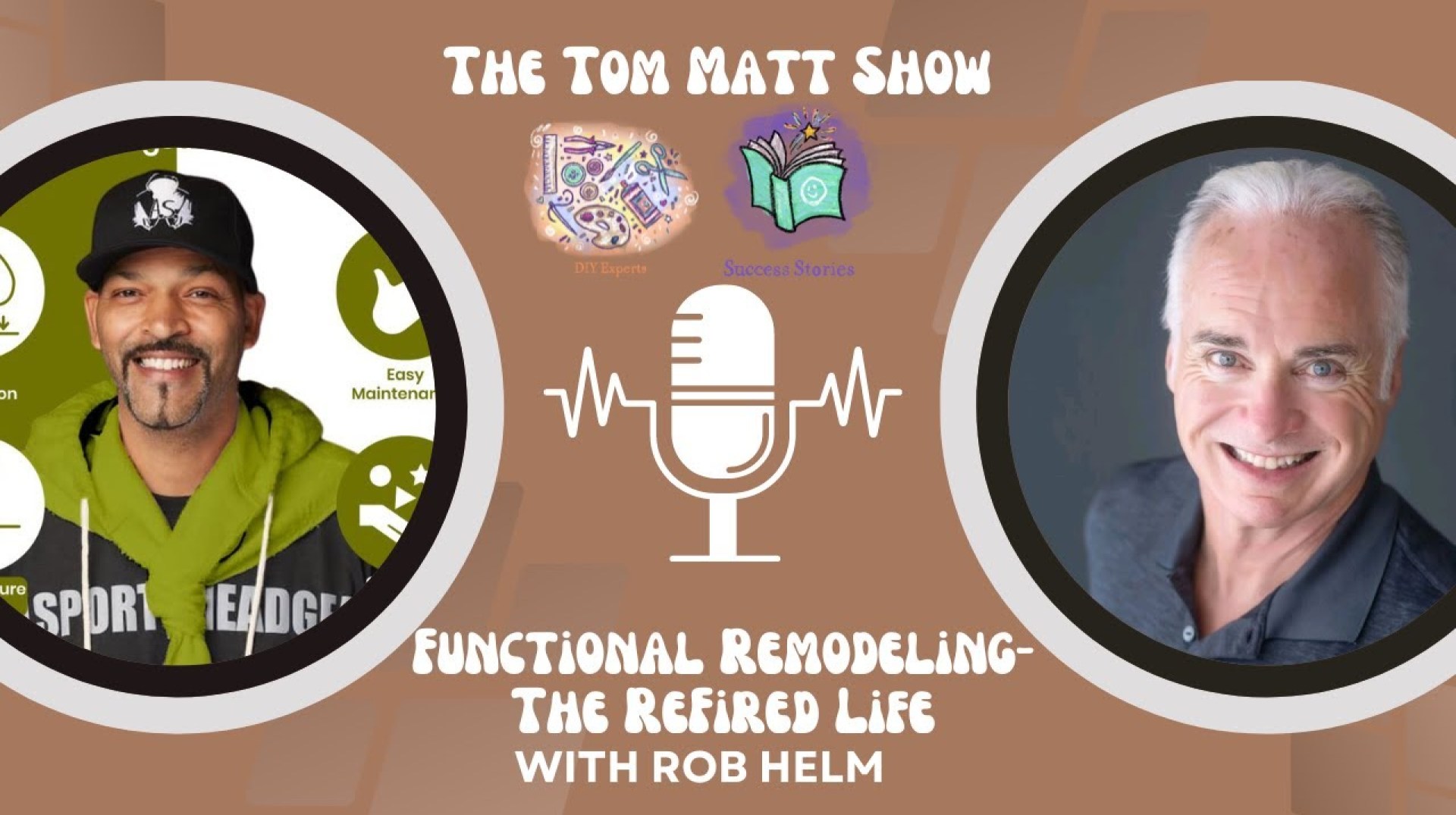 Functional Remodeling: The #ReFired Life of Rob Helm Functional Remodeling: The #ReFired Life of Rob Helm