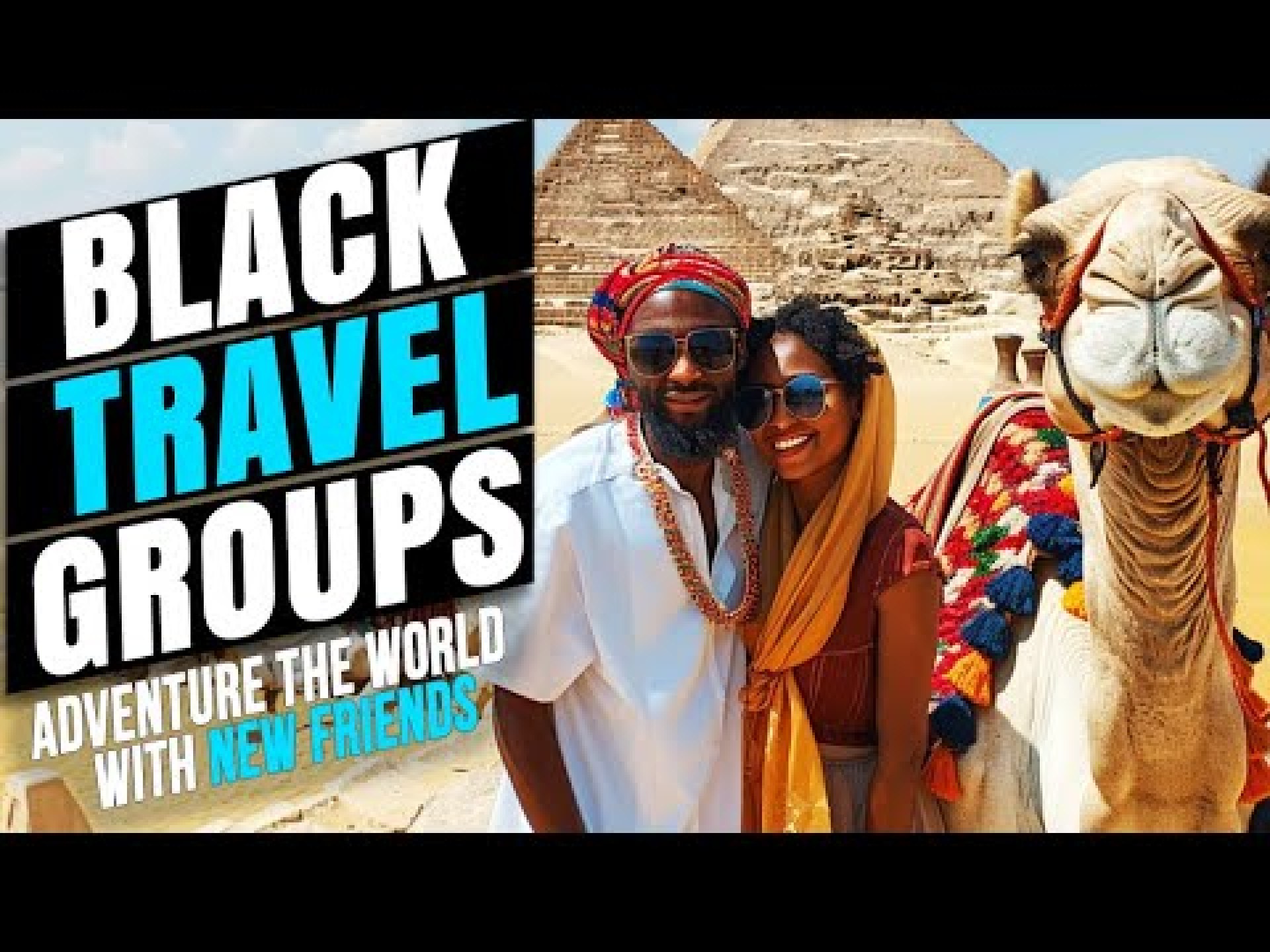 20 Black Owned Travel Groups to Adventure the World 20 Black Owned Travel Groups to Adventure the World