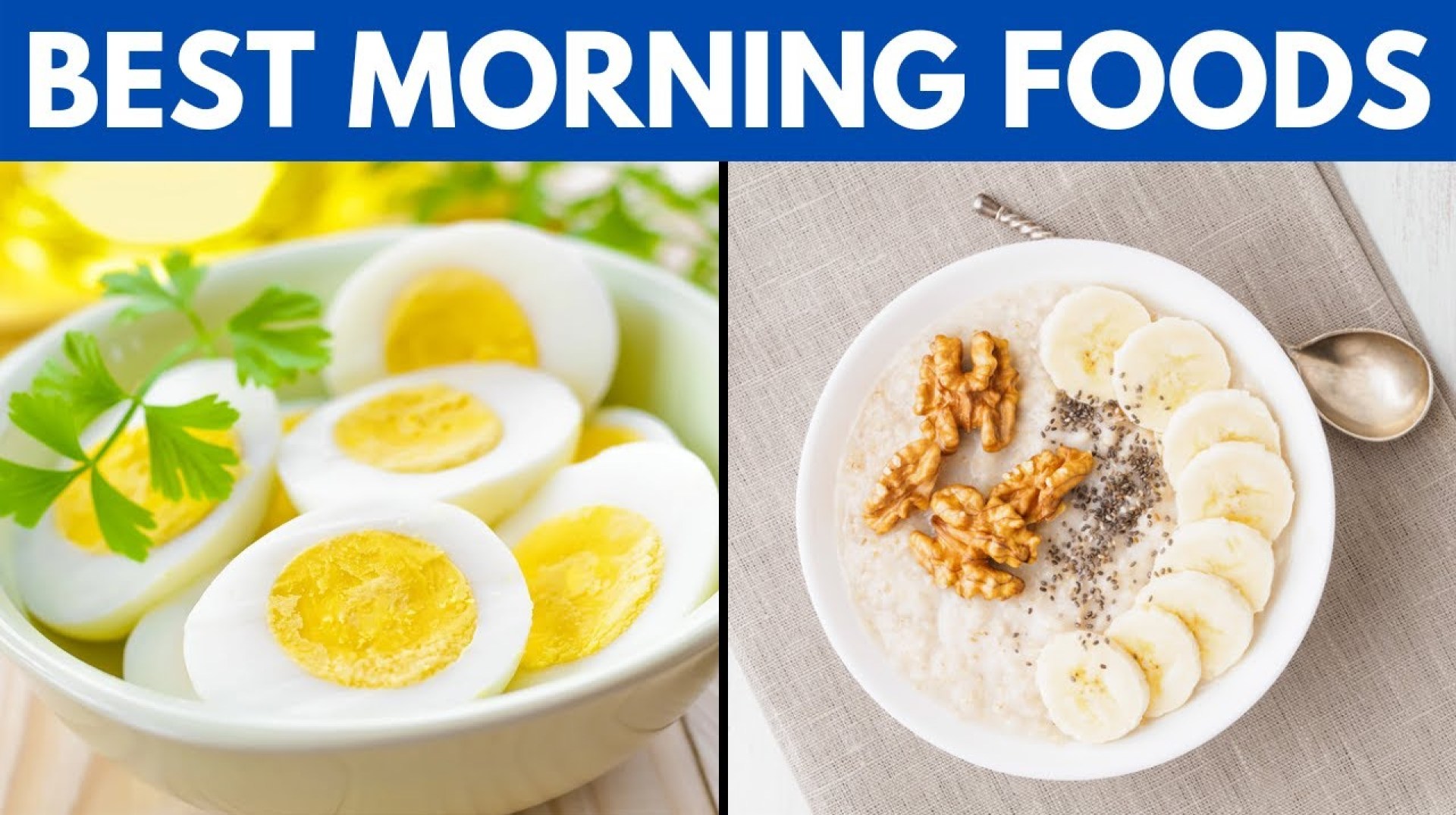 Top 10 Morning Foods You Should Eat Every Day Top 10 Morning Foods You Should Eat Every Day