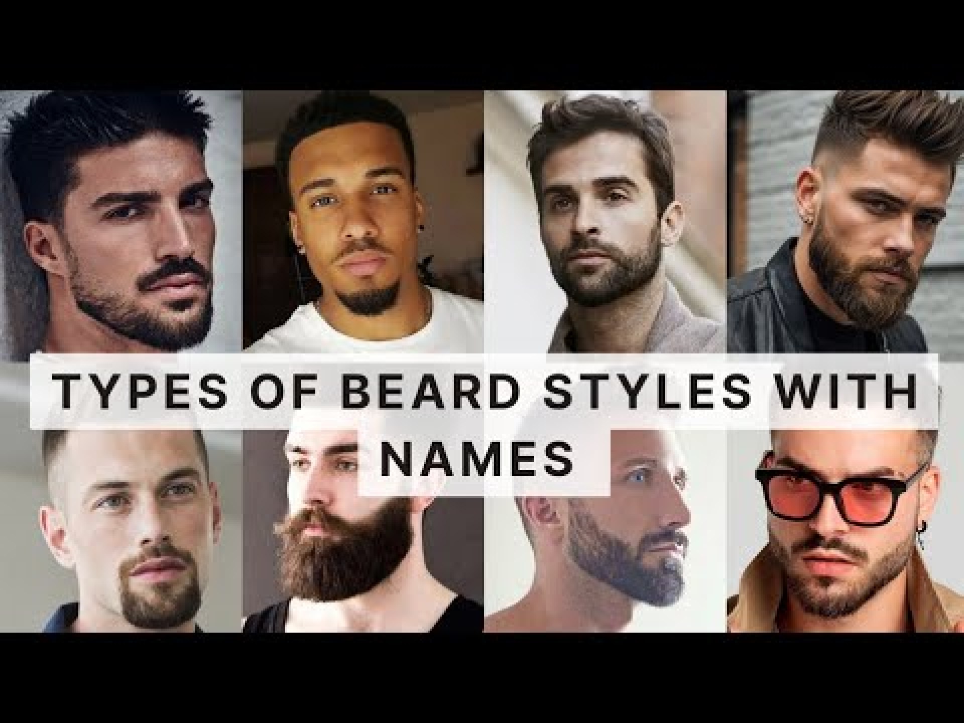 Types of Beard Styles for Men with Names Types of Beard Styles for Men with Names