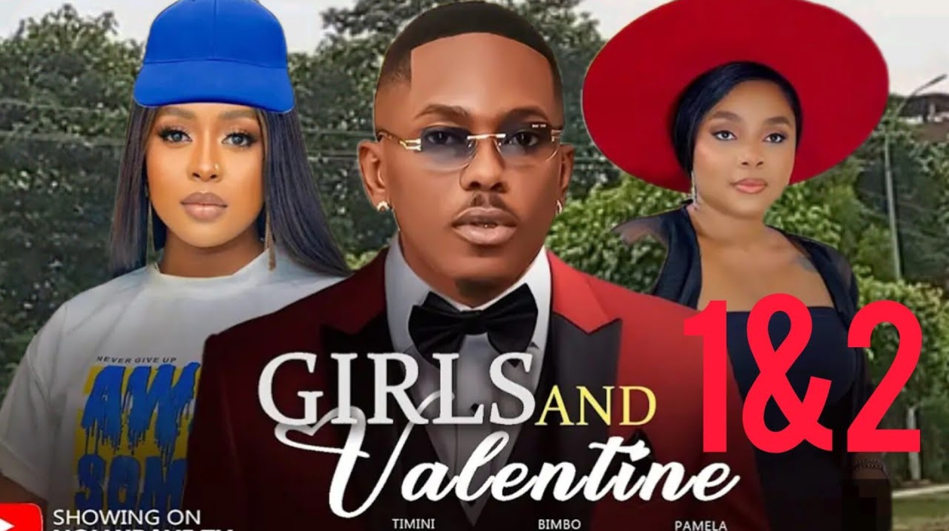 GIRLS AND VALENTINE 1&2 NIGERIAN 2025 LATEST FULL MOVIE TIMINI EGBUSON, BIMBO, ADEMOYE, PAMELA OKOYE GIRLS AND VALENTINE 1&2 NIGERIAN 2025 LATEST FULL MOVIE TIMINI EGBUSON, BIMBO, ADEMOYE, PAMELA OKOYE