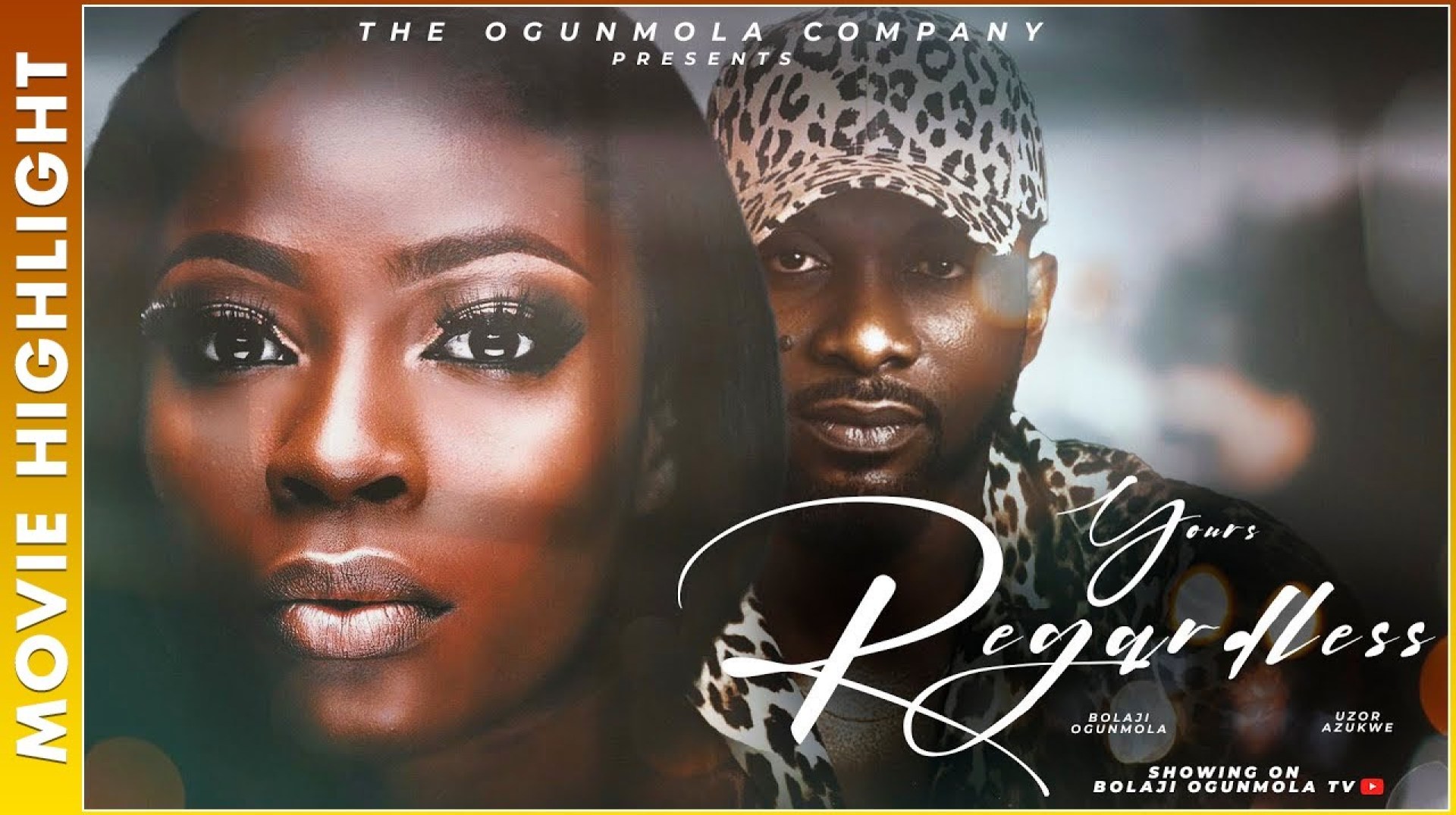 YOURS REGARDLESS | LATEST TRENDING NOLLYWOOD NIGERIAN MOVIE HIGHLIGHTS 2025 YOURS REGARDLESS | LATEST TRENDING NOLLYWOOD NIGERIAN MOVIE HIGHLIGHTS 2025