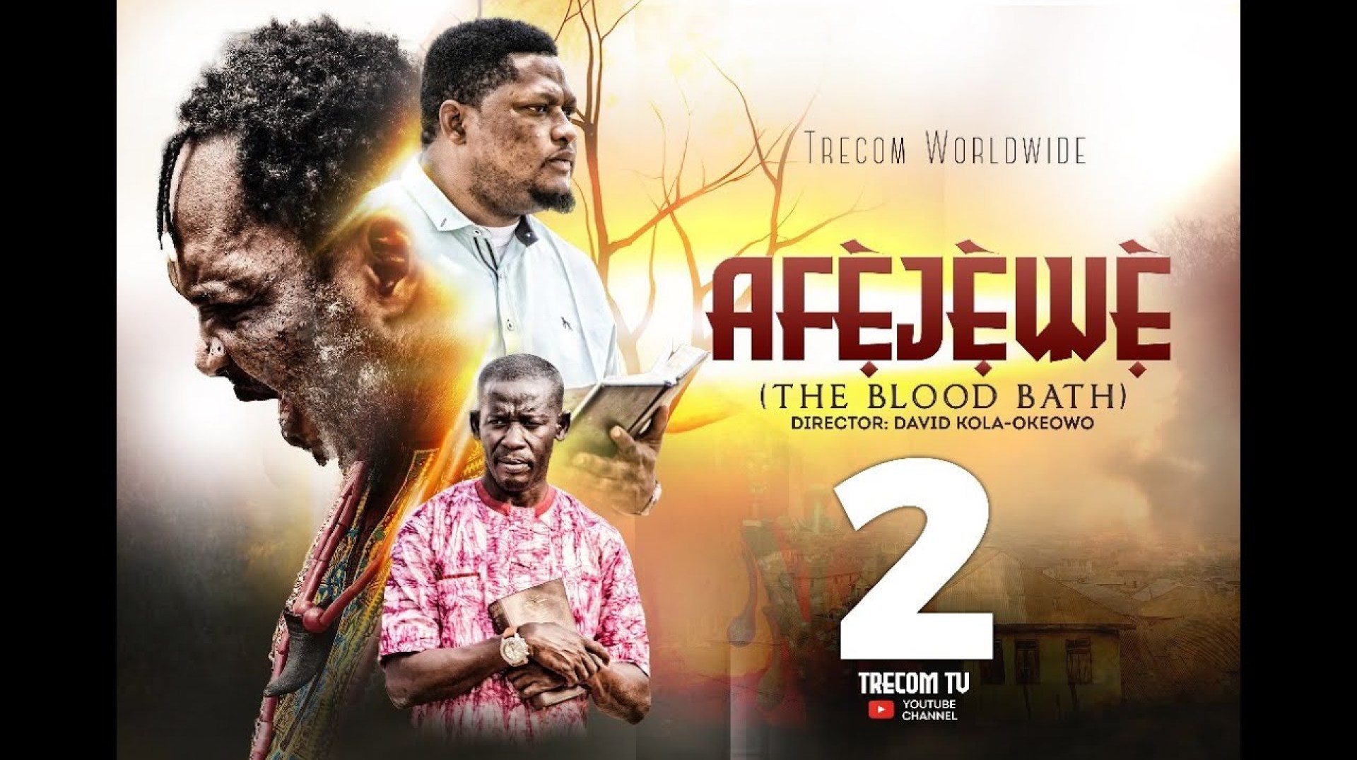 AFEJEWE(THE BLOOD BATH) PT 2 || DIRECTED BY DAVID KOLA-OKEOWO || TRECOM LATEST MOVIE AFEJEWE(THE BLOOD BATH) PT 2 || DIRECTED BY DAVID KOLA-OKEOWO || TRECOM LATEST MOVIE