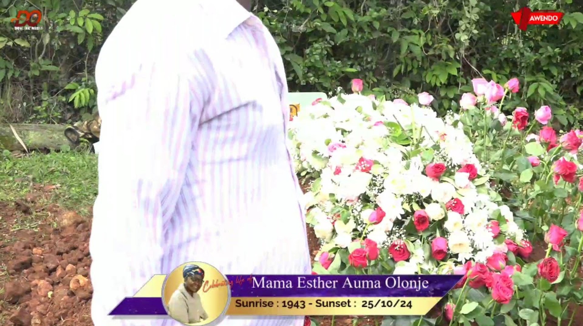CELEBRATING THE LIFE OF MAMA ESTHER AUMA OLONJE CELEBRATING THE LIFE OF MAMA ESTHER AUMA OLONJE