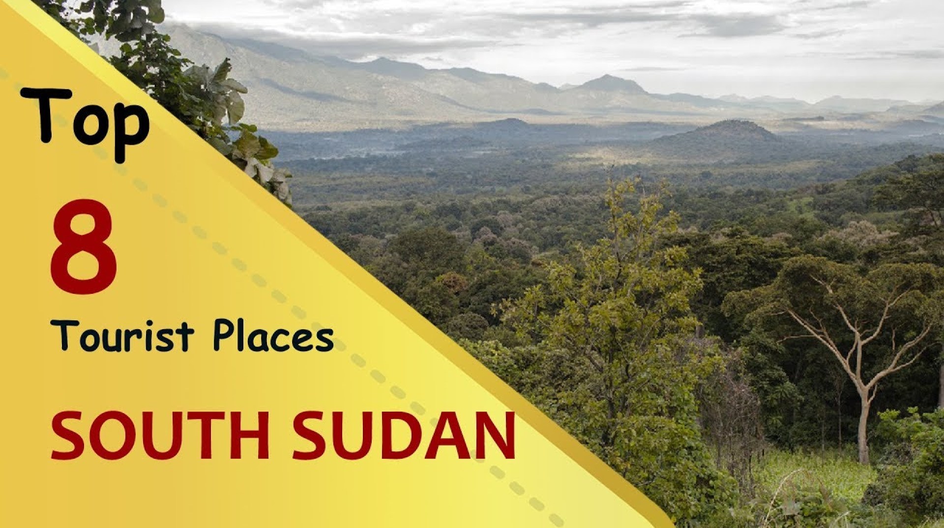 “SOUTH SUDAN” Top 8 Tourist Places | South Sudan Tourism “SOUTH SUDAN” Top 8 Tourist Places | South Sudan Tourism