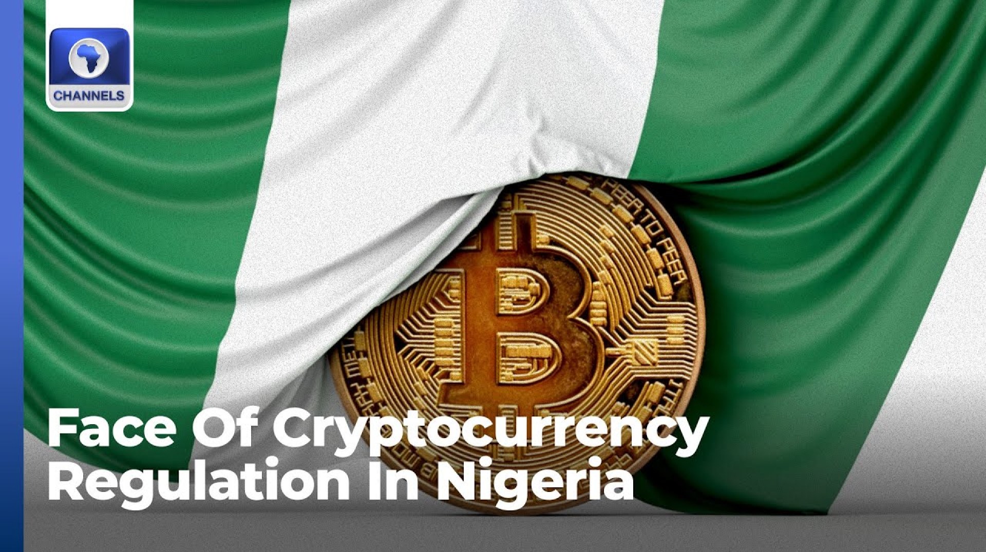 Face Of Cryptocurrency Regulation In Nigeria Face Of Cryptocurrency Regulation In Nigeria