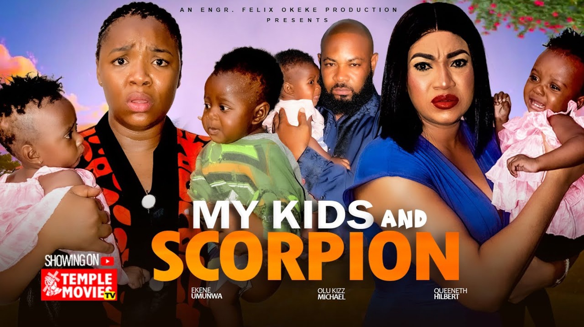 MY KIDS AND SCORPION – EKENE UMENWA, QUEENETH HILBERT, OLU KIZZ – 2025 EXCLUSIVE NOLLYWOOD MOVIE MY KIDS AND SCORPION – EKENE UMENWA, QUEENETH HILBERT, OLU KIZZ – 2025 EXCLUSIVE NOLLYWOOD MOVIE