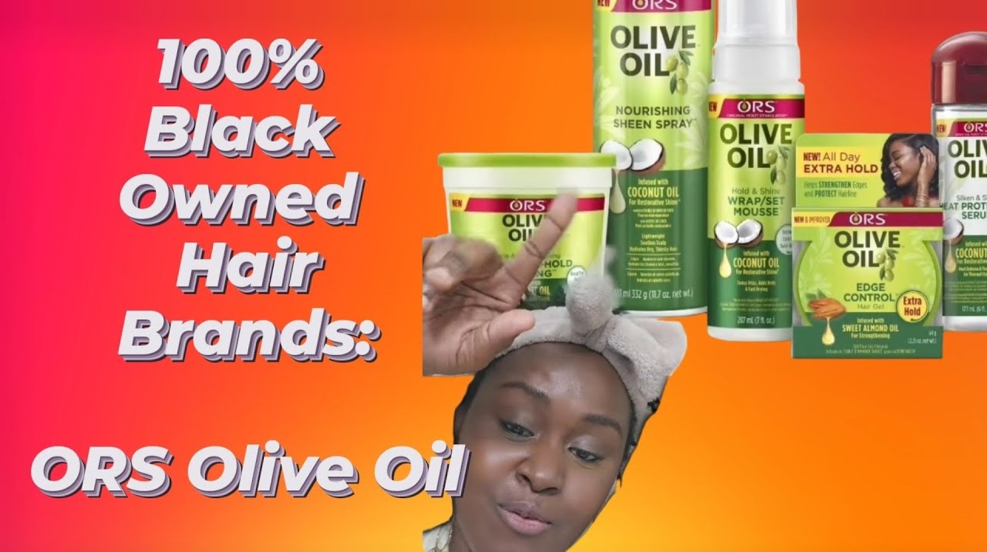 Black Owned Hair Brands: S2 Ep 2: ORS Olive Oil Black Owned Hair Brands: S2 Ep 2: ORS Olive Oil
