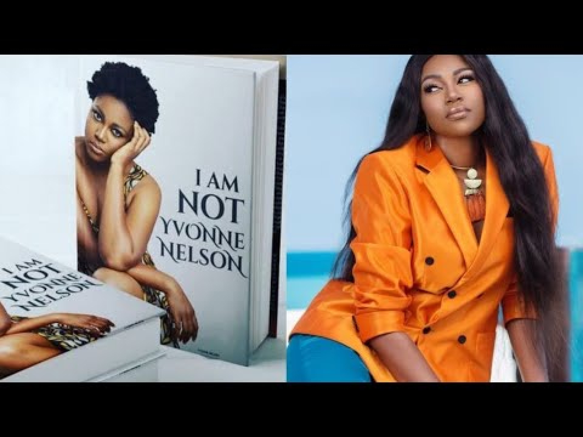 I am Not Yvonne Nelson – My view on Yvonne Nelson's Book! I am Not Yvonne Nelson – My view on Yvonne Nelson's Book!