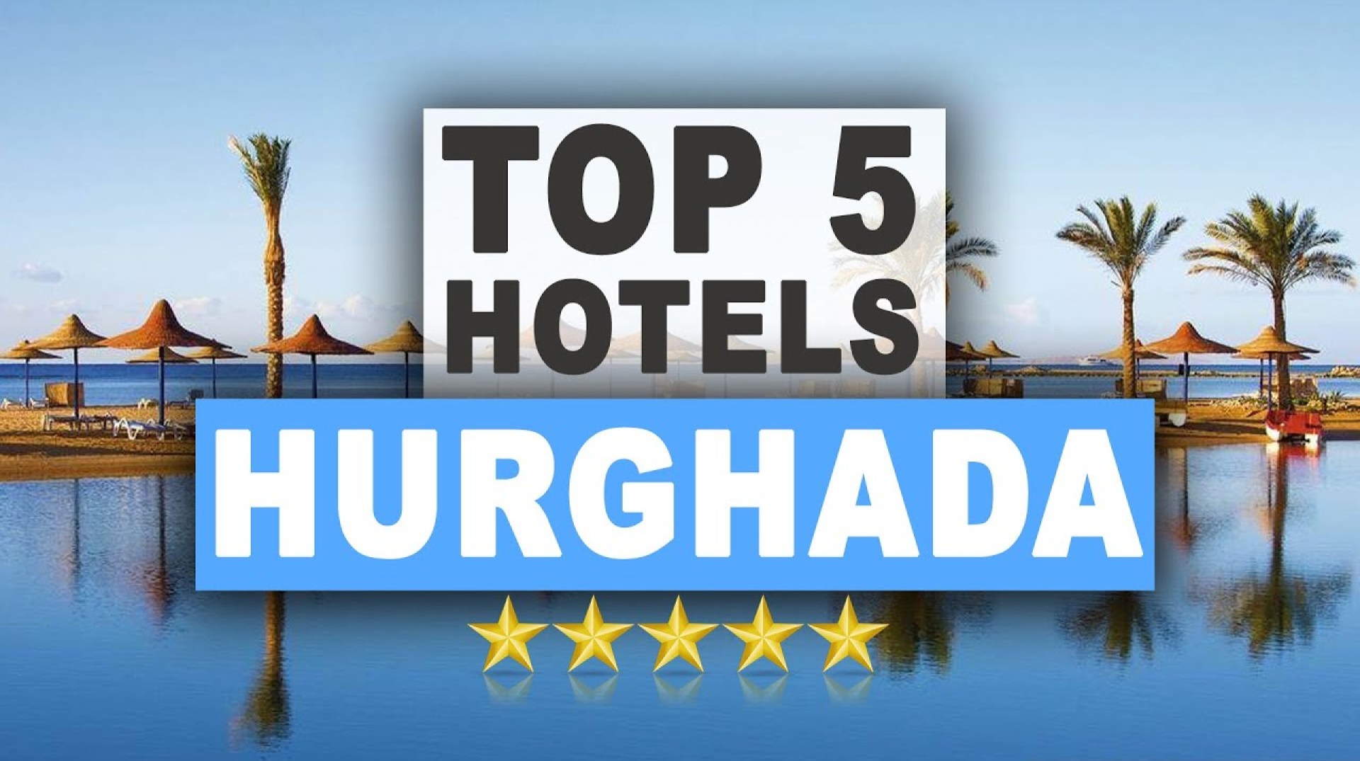 Top 5 All Inclusive Hotels in Hurghada, Egypt (Our Honest Recommendations) Top 5 All Inclusive Hotels in Hurghada, Egypt (Our Honest Recommendations)