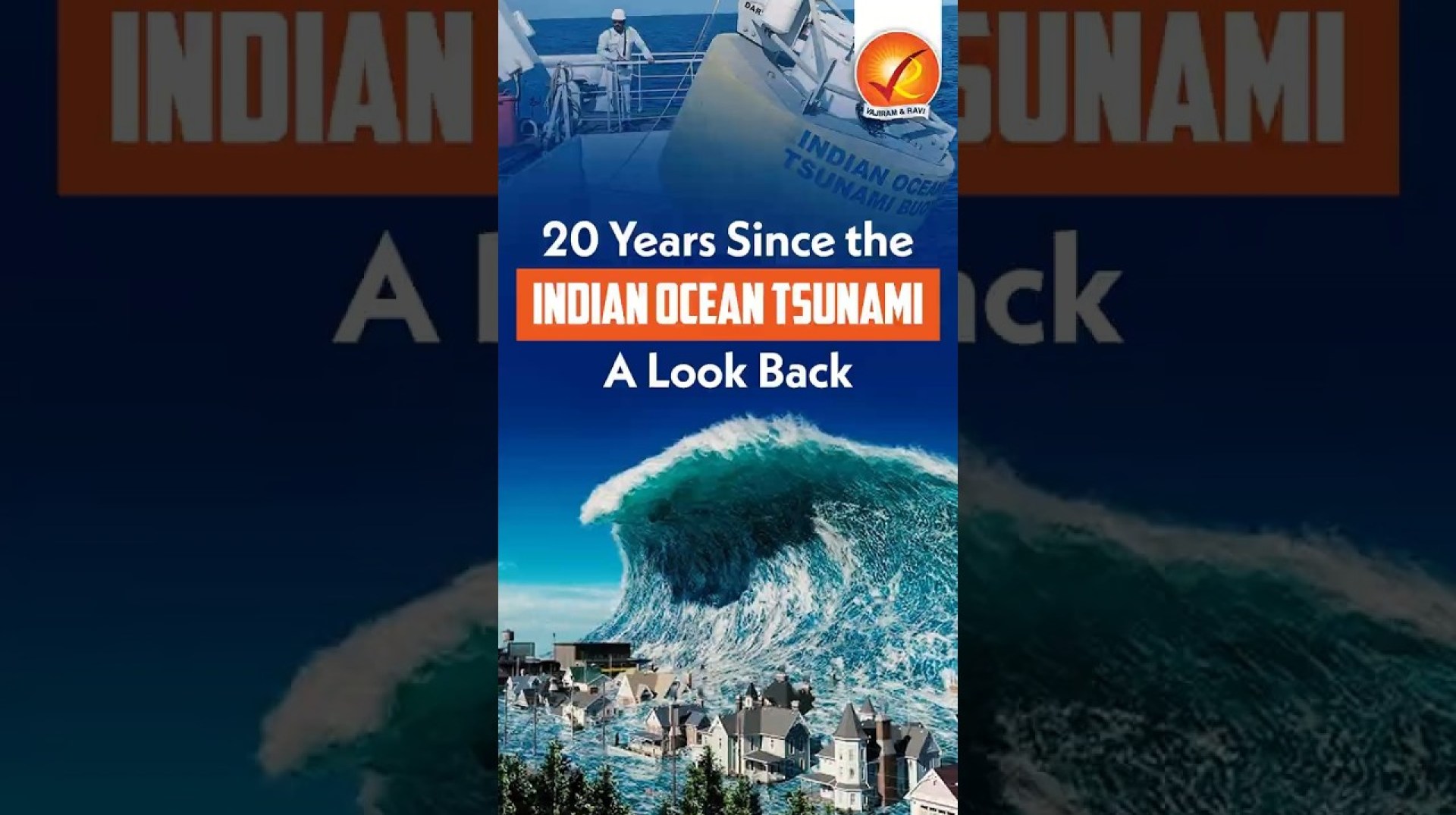 20 Years of Indian Ocean Tsunami 20 Years of Indian Ocean Tsunami