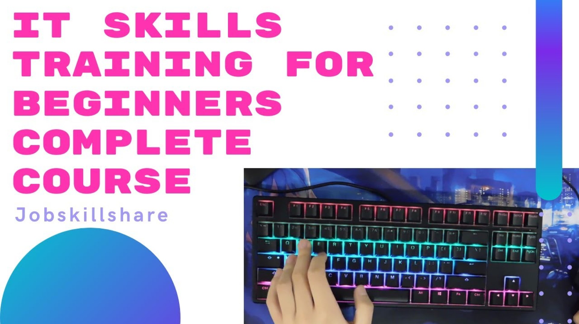 IT Skills Training for beginners | Complete Course IT Skills Training for beginners | Complete Course