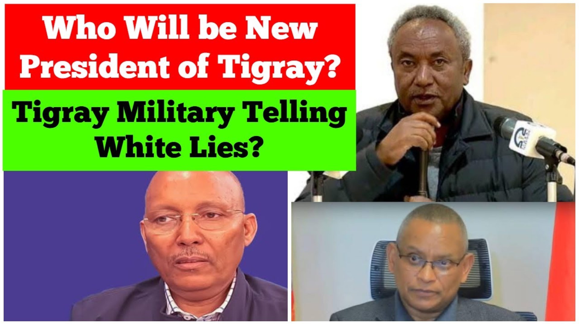 Who will be New President of Tigray? | Tigray Military Telling White Lies? Who will be New President of Tigray? | Tigray Military Telling White Lies?