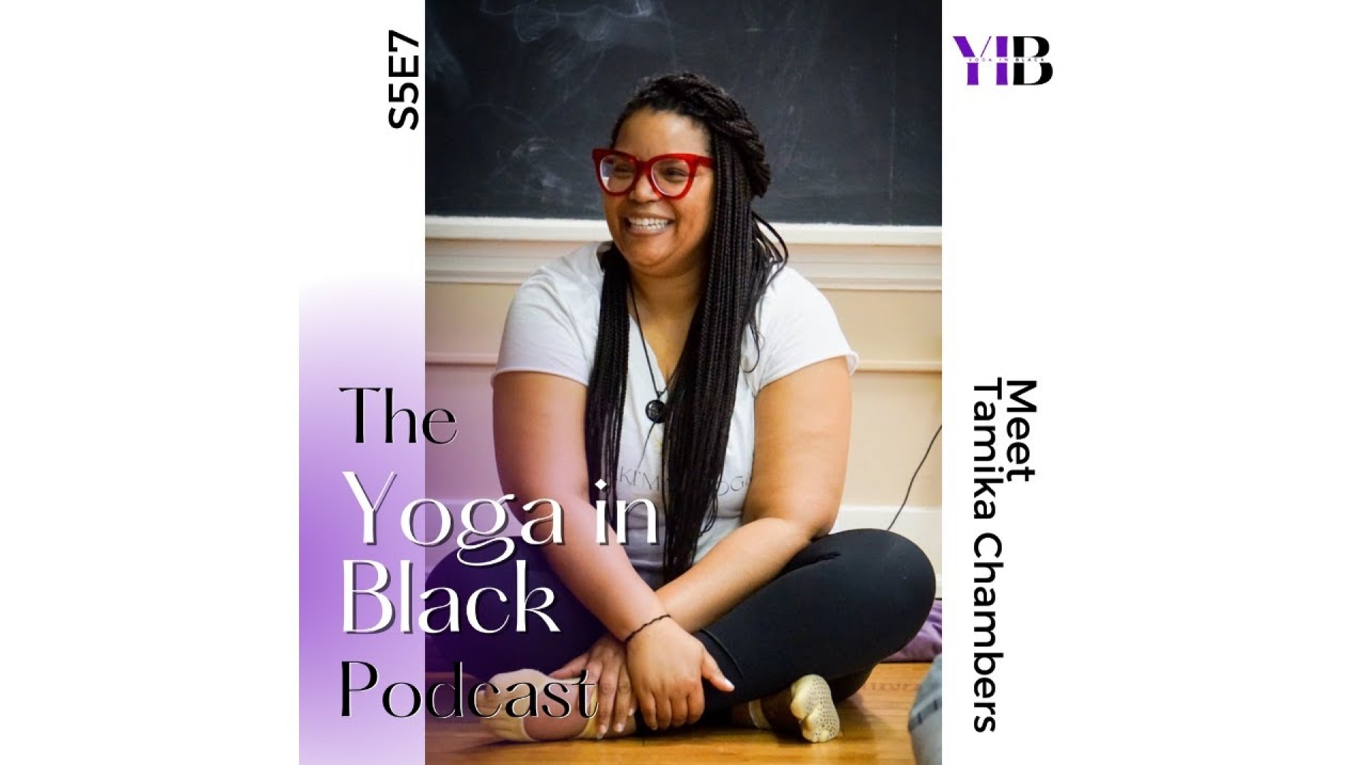 Meet Tamika Chambers | The Yoga in Black Podcast | S5E7 Meet Tamika Chambers | The Yoga in Black Podcast | S5E7