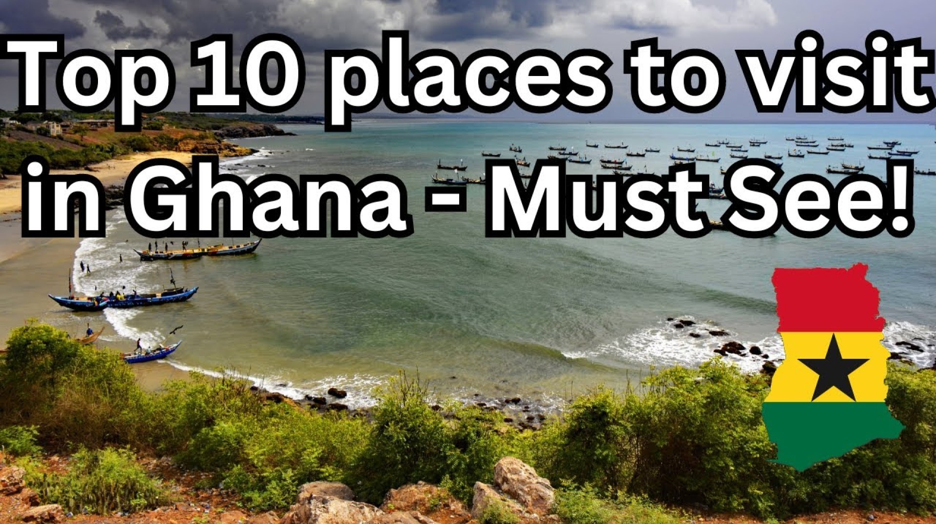10 best places to visit in Ghana – Travel Video 10 best places to visit in Ghana – Travel Video