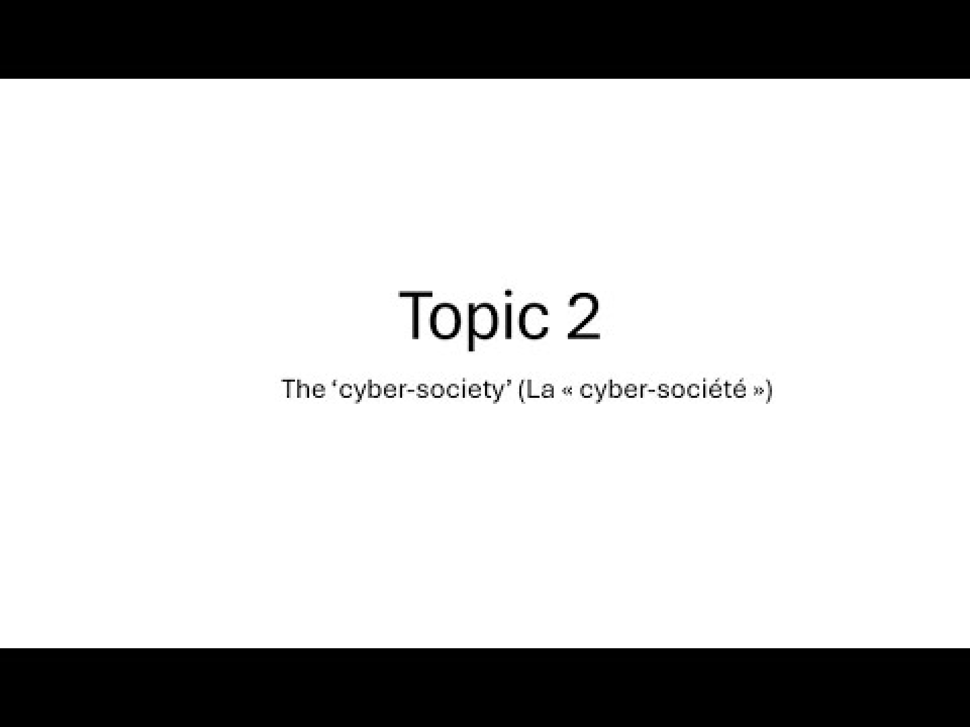 A-Level French:The ‘cyber-society’ (Topic 2) A-Level French:The ‘cyber-society’ (Topic 2)