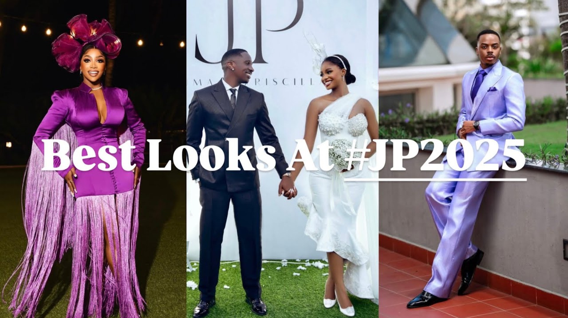 Best Dressed Celebrities At Priscilla & Juma’s Wedding #JP2025 Best Dressed Celebrities At Priscilla & Juma’s Wedding #JP2025