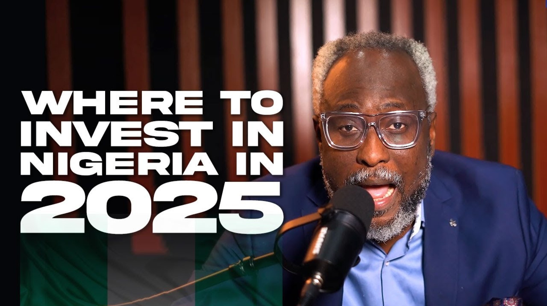 Where to invest in Nigeria in 2025! Where to invest in Nigeria in 2025!