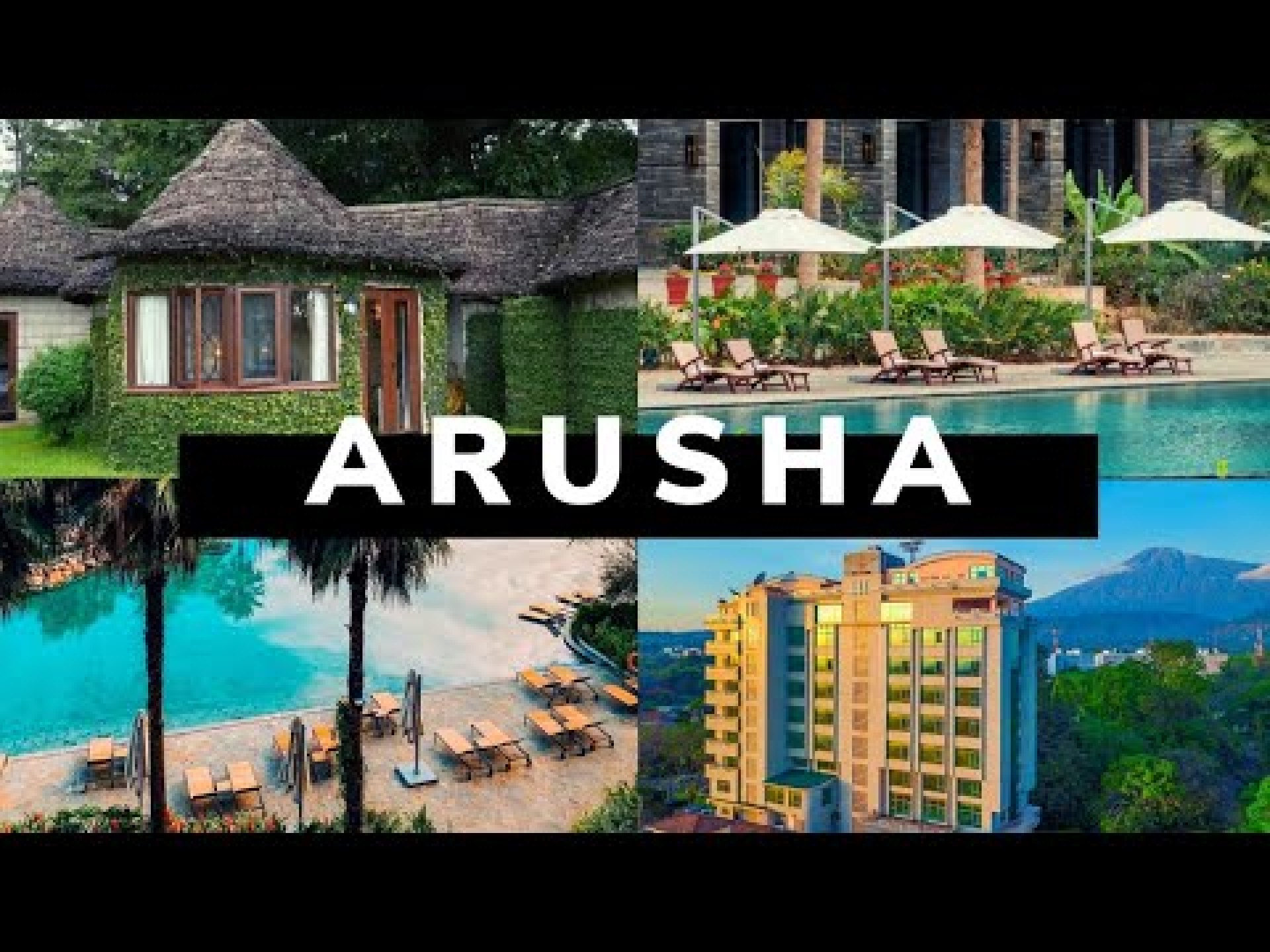 Arusha Best Hotels, Resorts and Lodges|| Tanzania Arusha Best Hotels, Resorts and Lodges|| Tanzania