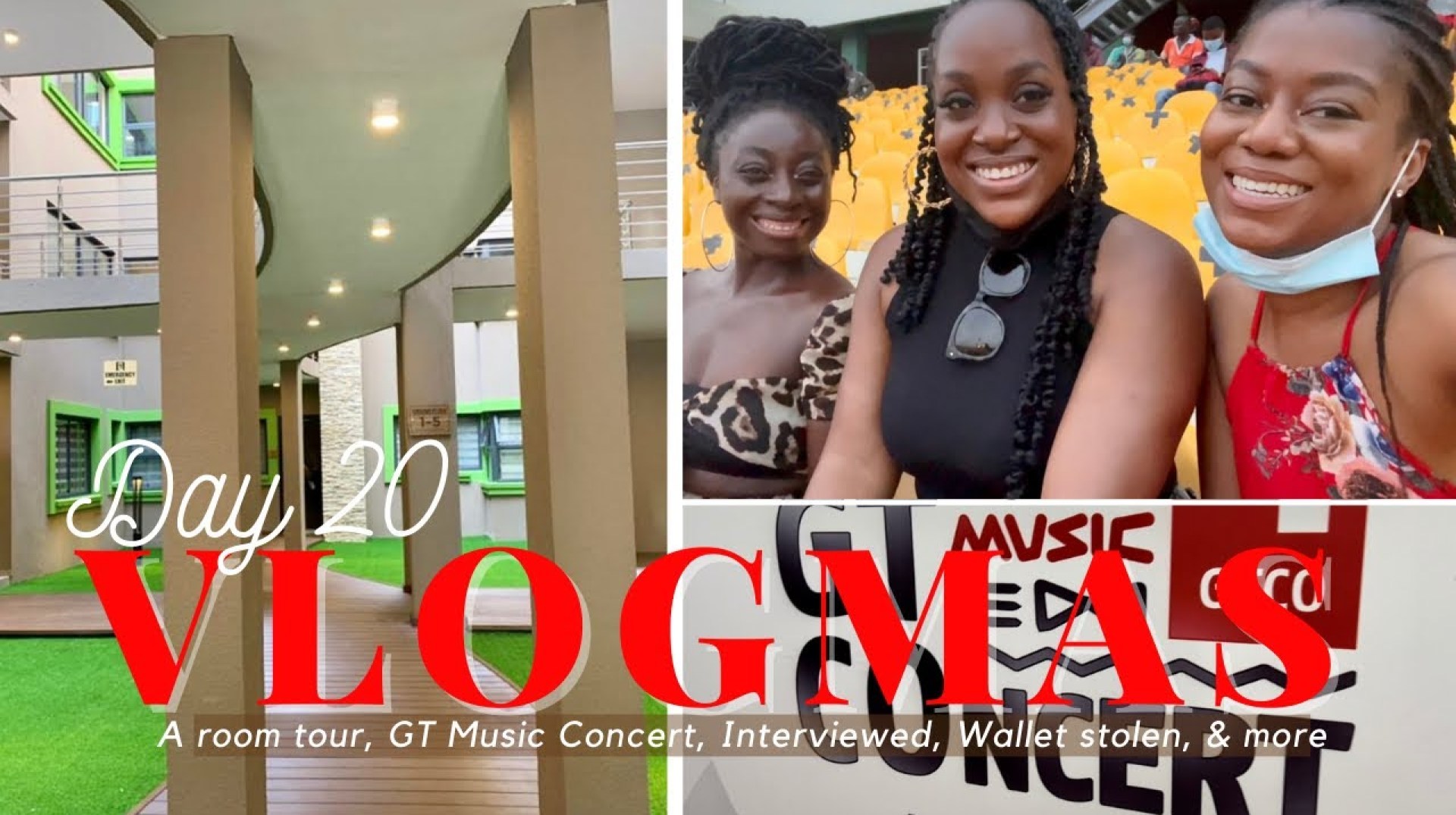 VLOGMAS DAY 20 | ROOM TOUR, GT GHANA MUSIC CONCERT, INTERVIEWED, WALLET STOLEN, & MORE VLOGMAS DAY 20 | ROOM TOUR, GT GHANA MUSIC CONCERT, INTERVIEWED, WALLET STOLEN, & MORE
