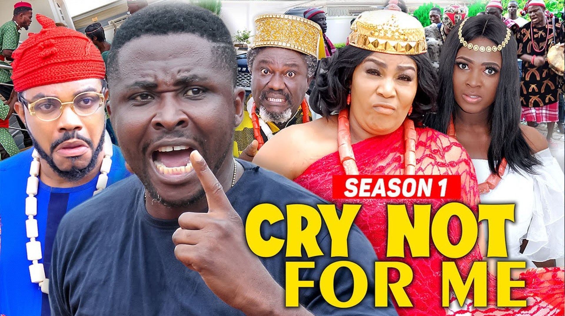 CRY NOT FOR ME (SEASON 1) – 2021 LATEST NIGERIAN NOLLYWOOD MOVIES CRY NOT FOR ME (SEASON 1) – 2021 LATEST NIGERIAN NOLLYWOOD MOVIES