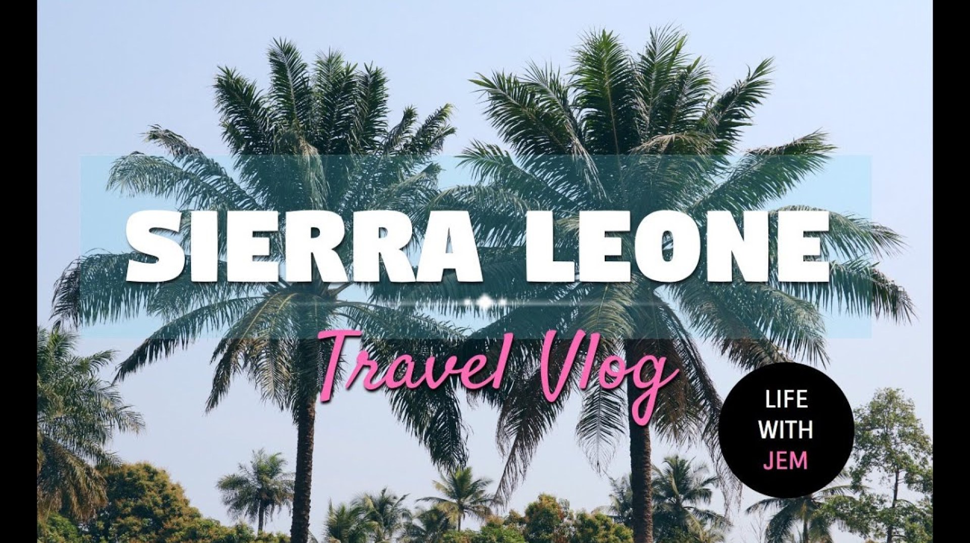 SIERRA LEONE | TRAVEL VLOG PART 1 | LifeWithJem SIERRA LEONE | TRAVEL VLOG PART 1 | LifeWithJem